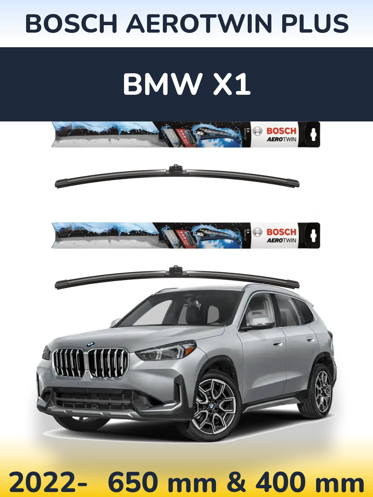 Front wiper blade set BOSCH AeroTwin Plus 650 & 400 mm for BMW X1 2022-2026
