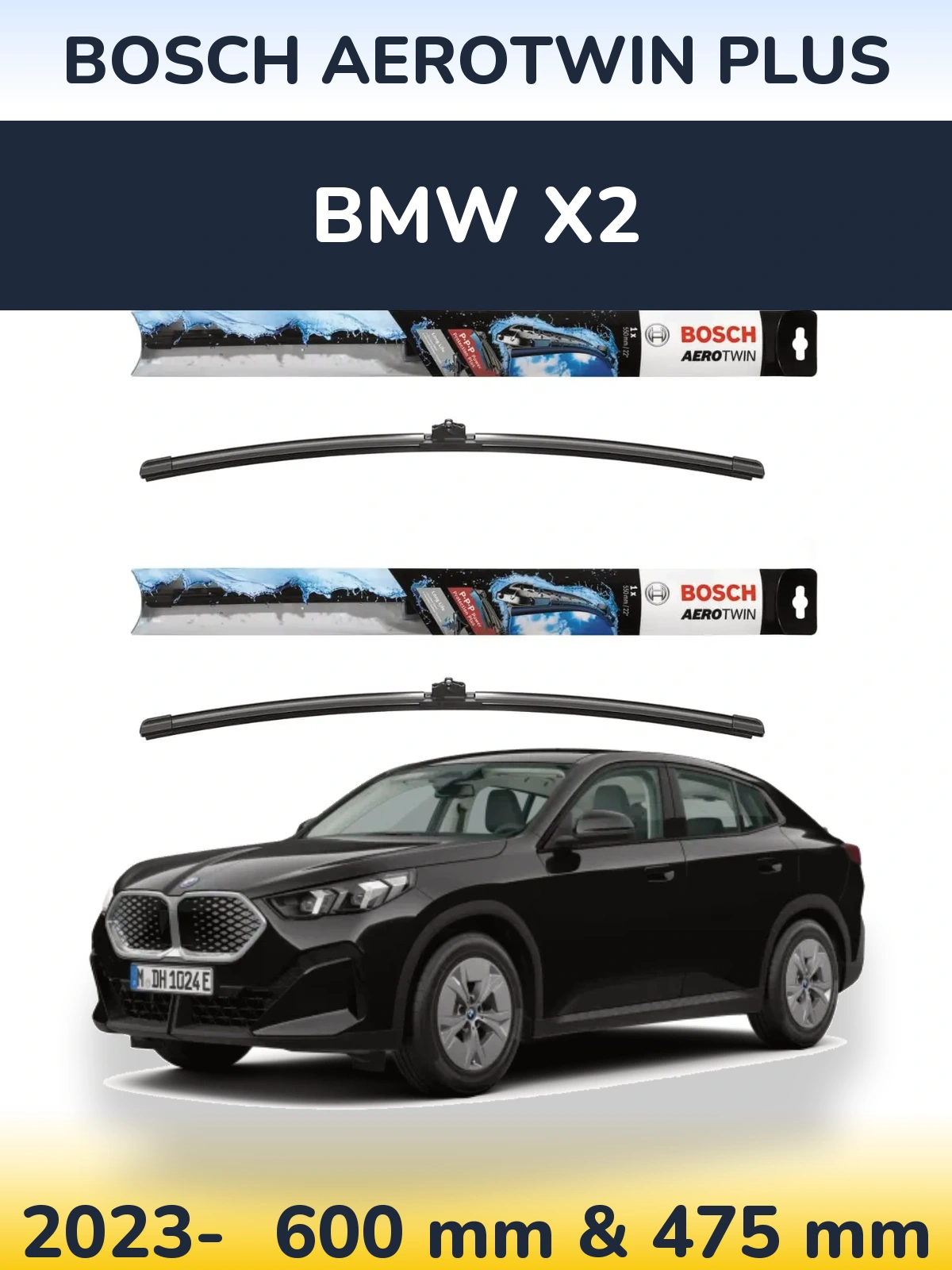 Front wiper blade set BOSCH AeroTwin Plus 600 & 475 mm for BMW X2 2023-2026
