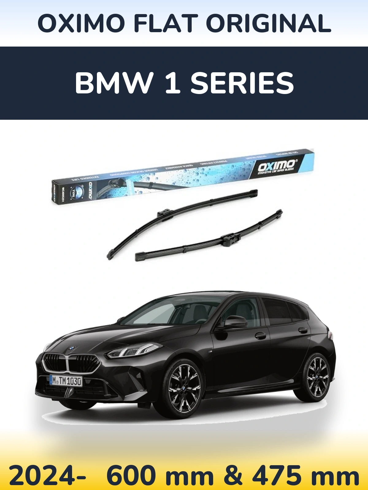 Front wiper blade set Oximo Flat Original 600 & 475 mm for BMW 1 Series 2024-2026