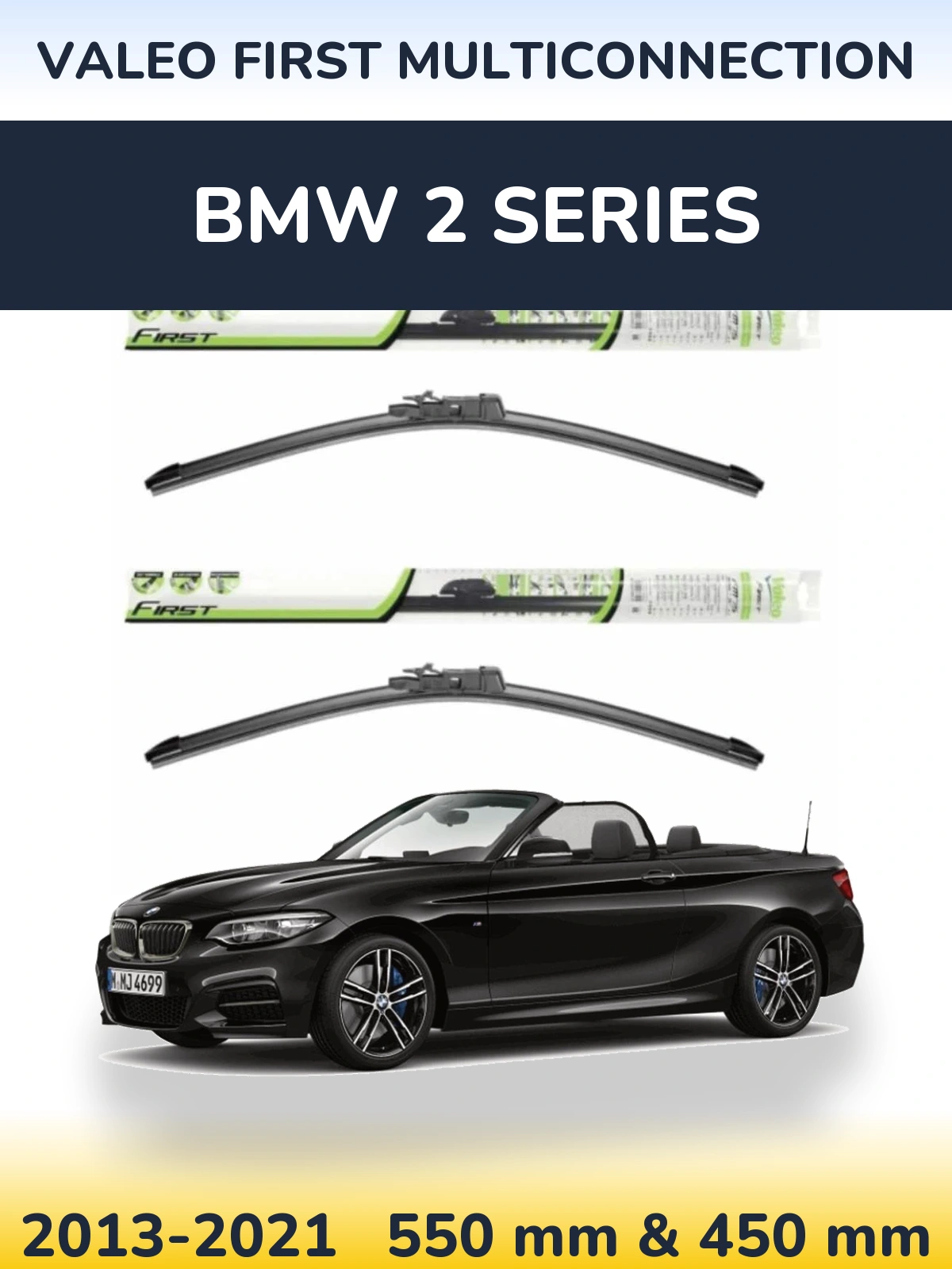 Комплект передних дворников Valeo First MultiConnection 550 & 450 мм для BMW 2 Series 2013-2021