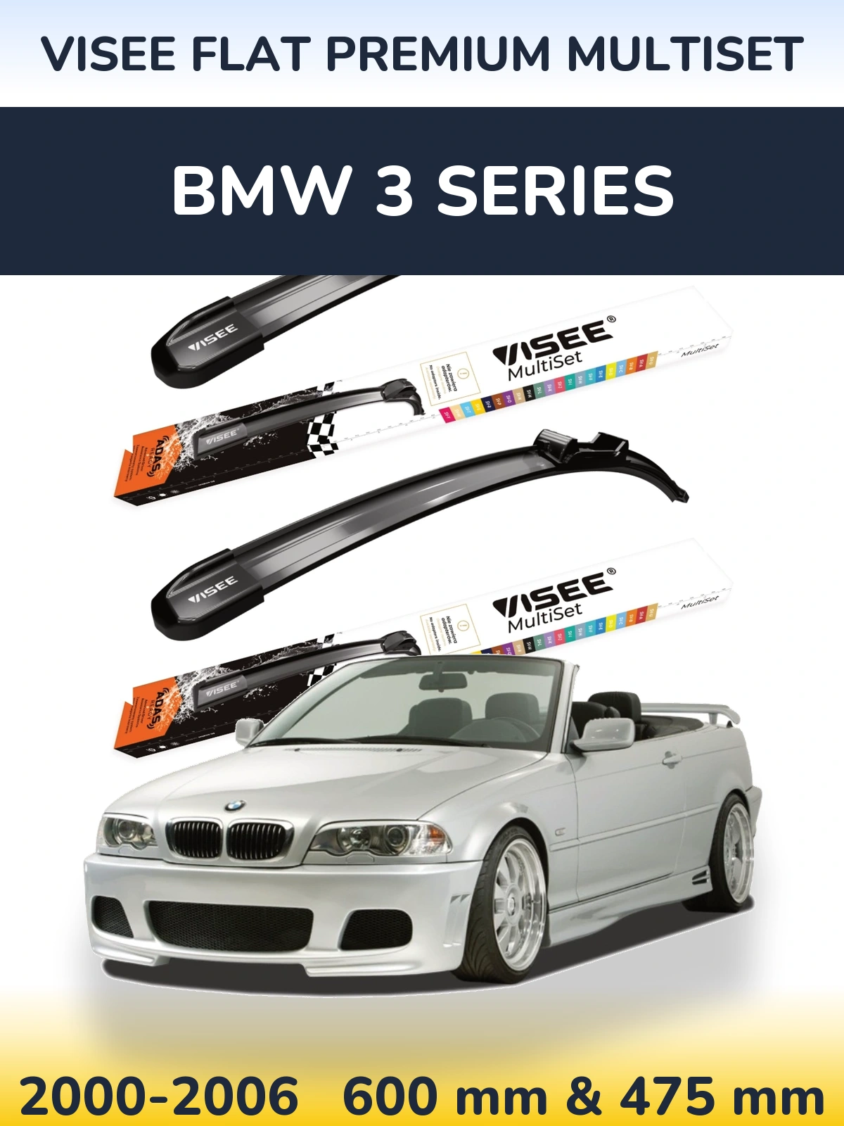 Front wiper blade set VISEE FLAT PREMIUM MultiSet 600 & 475 mm for BMW 3 Series 2000-2006