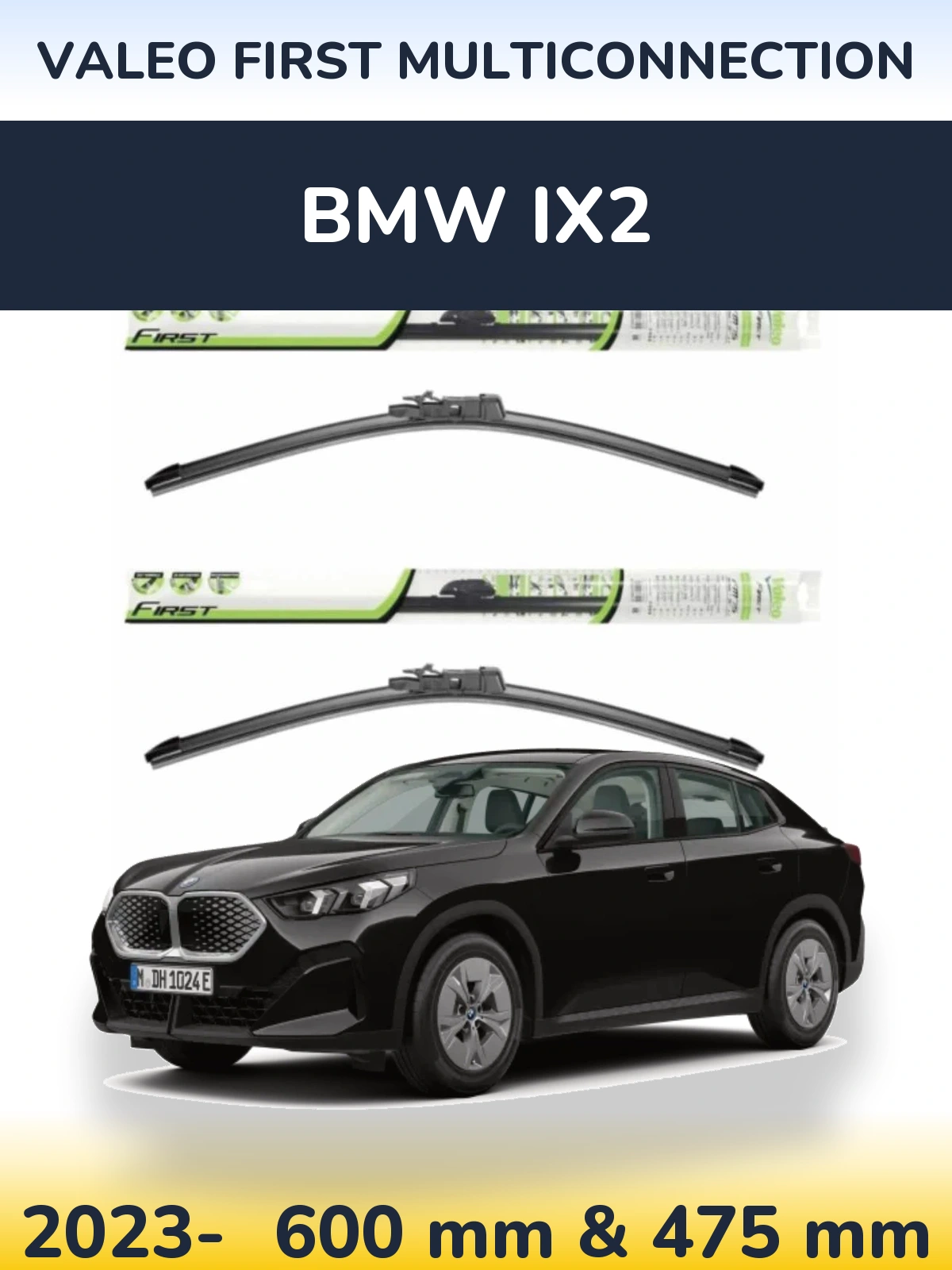 Комплект передних дворников Valeo First MultiConnection 600 & 475 мм для BMW iX2 2023-2026