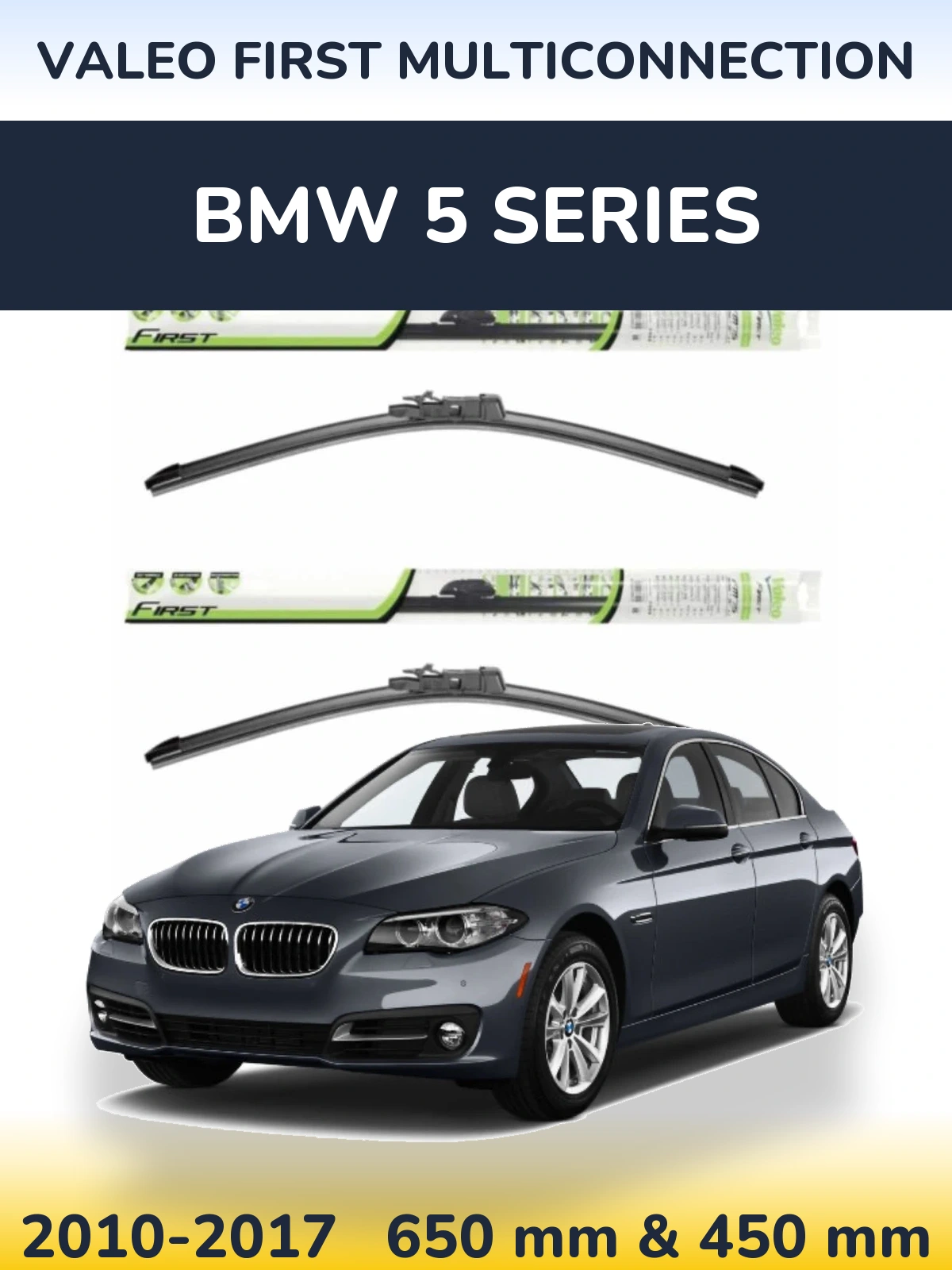 Front wiper blade set Valeo First MultiConnection 650 & 450 mm for BMW 5 Series 2010-2017