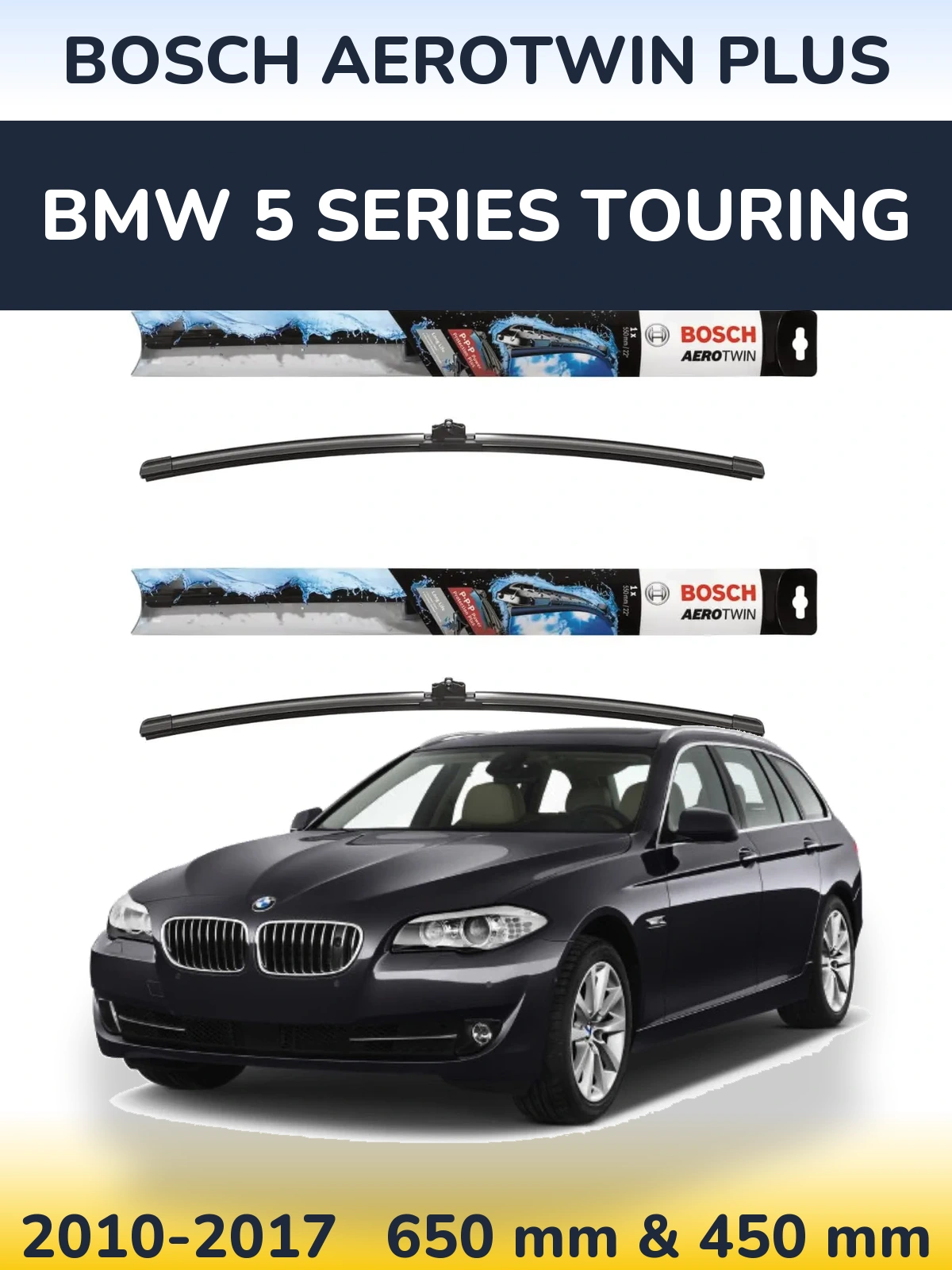 Front wiper blade set BOSCH AeroTwin Plus 650 & 450 mm for BMW 5 Series Touring 2010-2017