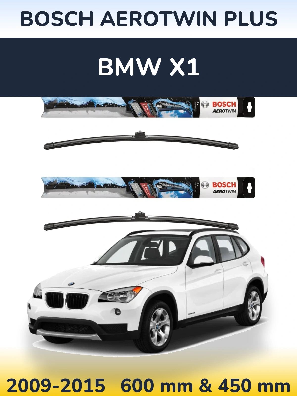 Front wiper blade set BOSCH AeroTwin Plus 600 & 450 mm for BMW X1 2009-2015