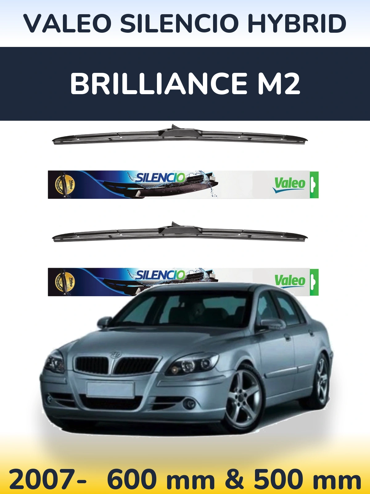 Front wiper blade set Valeo Silencio Hybrid 600 & 500 mm for Brilliance M2 2007-2026