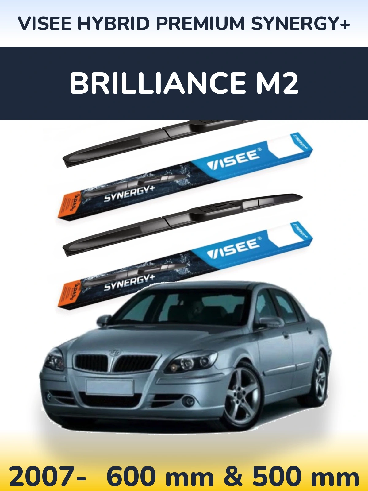 Front wiper blade set VISEE HYBRID PREMIUM SYNERGY+ 600 & 500 mm for Brilliance M2 2007-2026