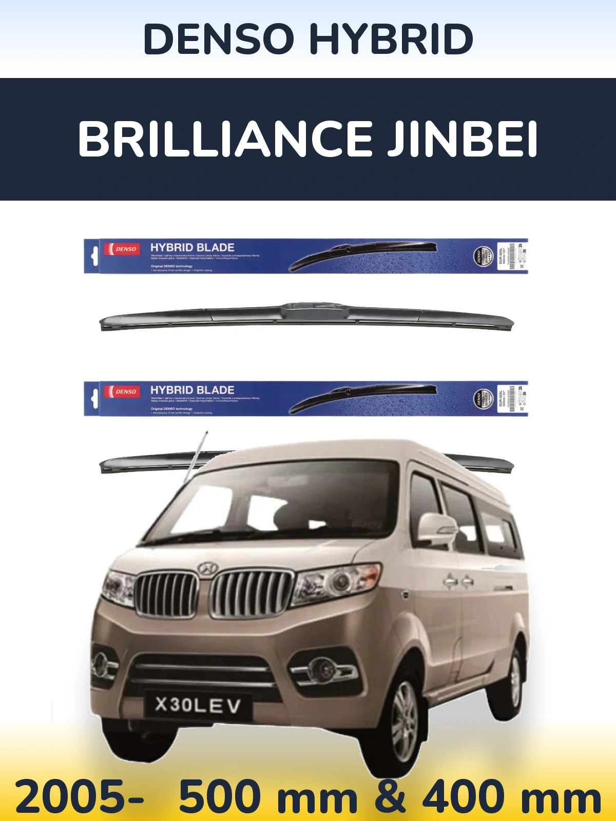 Front wiper blade set Denso Hybrid 500 & 400 mm for Brilliance Jinbei 2005-2026