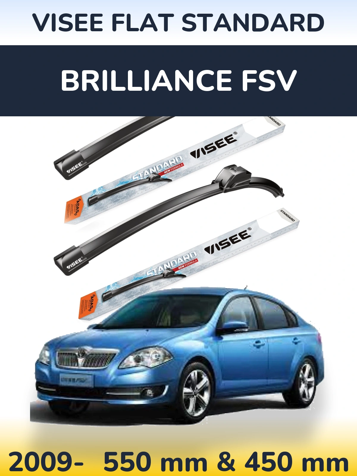 Front wiper blade set VISEE FLAT STANDARD 550 & 450 mm for Brilliance FSV 2009-2026