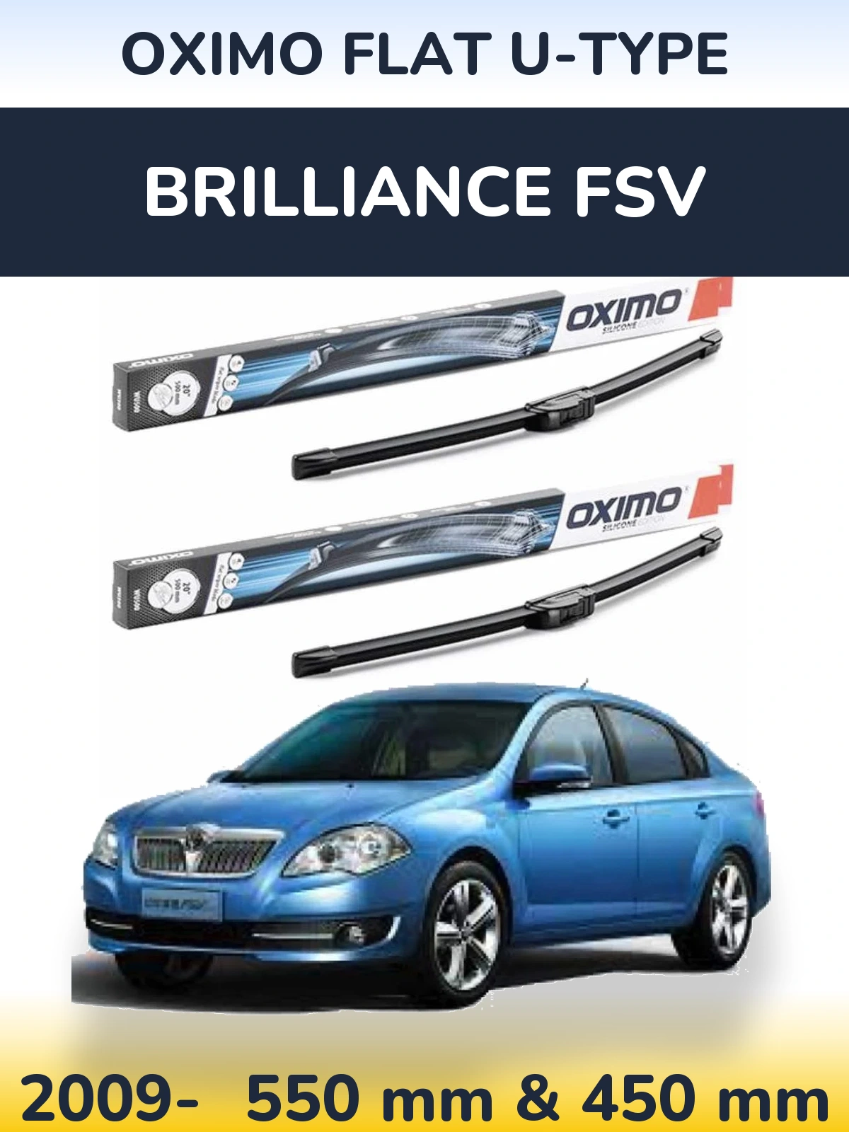 Front wiper blade set Oximo Flat U-type 550 & 450 mm for Brilliance FSV 2009-2026