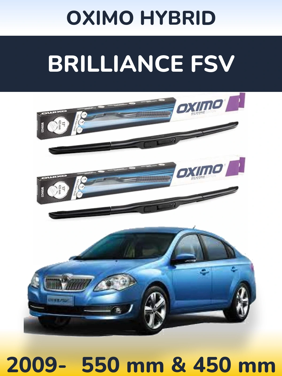 Front wiper blade set Oximo Hybrid 550 & 450 mm for Brilliance FSV 2009-2026