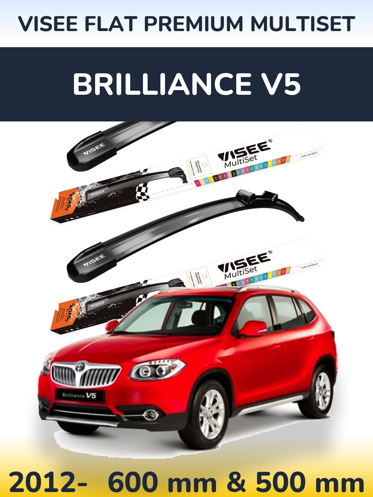Front wiper blade set VISEE FLAT PREMIUM MultiSet 600 & 500 mm for Brilliance V5 2012-2026