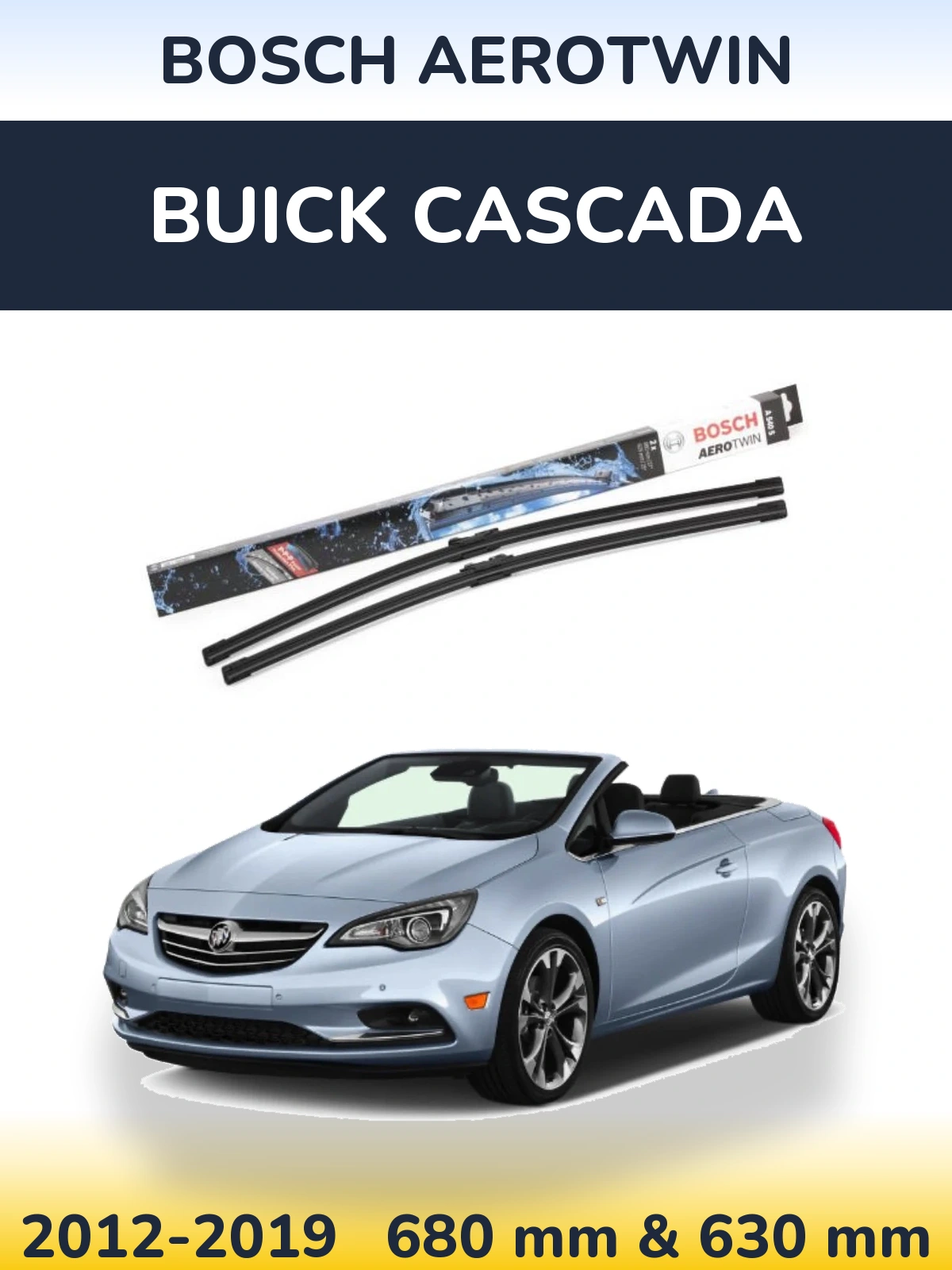 Front wiper blade set BOSCH AeroTwin 675 & 625 mm for Buick Cascada 2012-2019