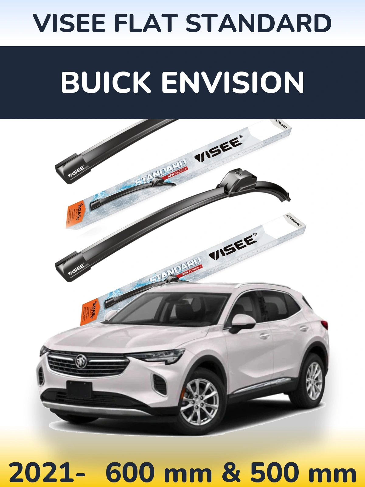 Front wiper blade set VISEE FLAT STANDARD 600 & 500 mm for Buick Envision 2021-2026