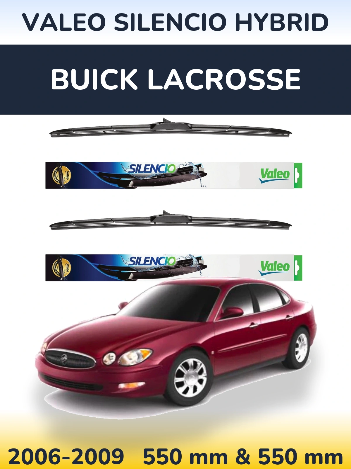 Комплект передніх щіток Valeo Silencio Hybrid 550 & 550 мм для Buick LaCrosse 2006-2009