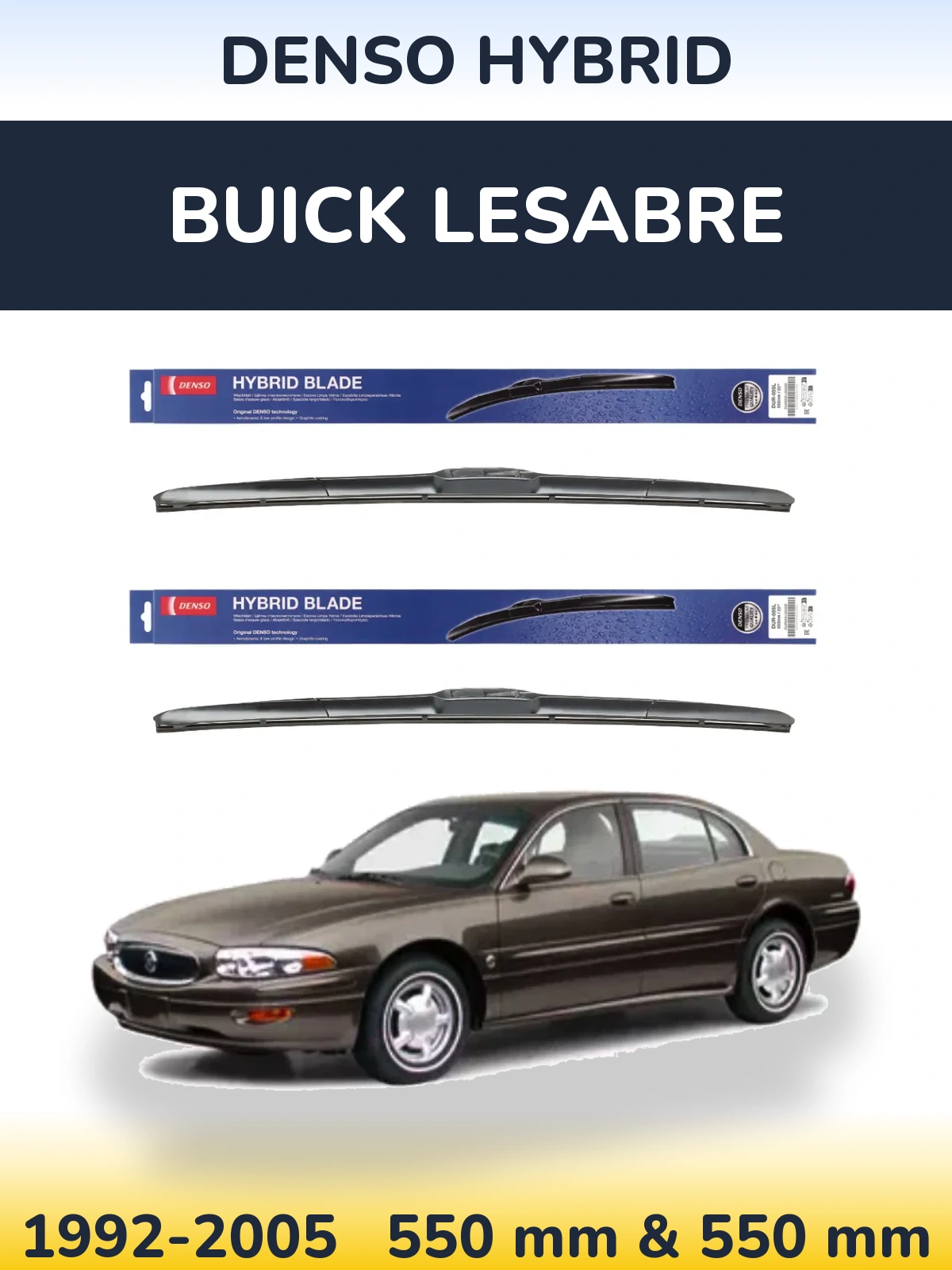 Комплект передних дворников Denso Hybrid 550 & 550 мм для Buick LeSabre 1992-2005