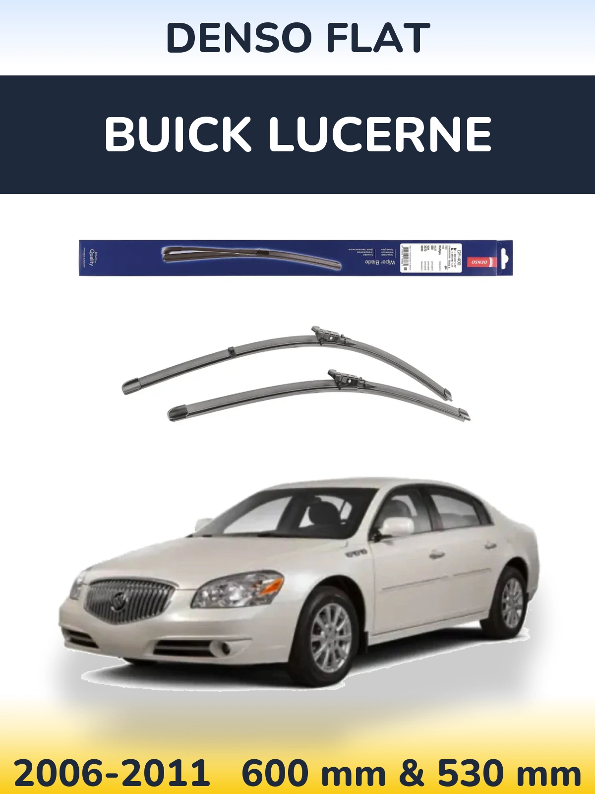 Front wiper blade set Denso Flat 600 & 550 mm for Buick Lucerne 2006-2011