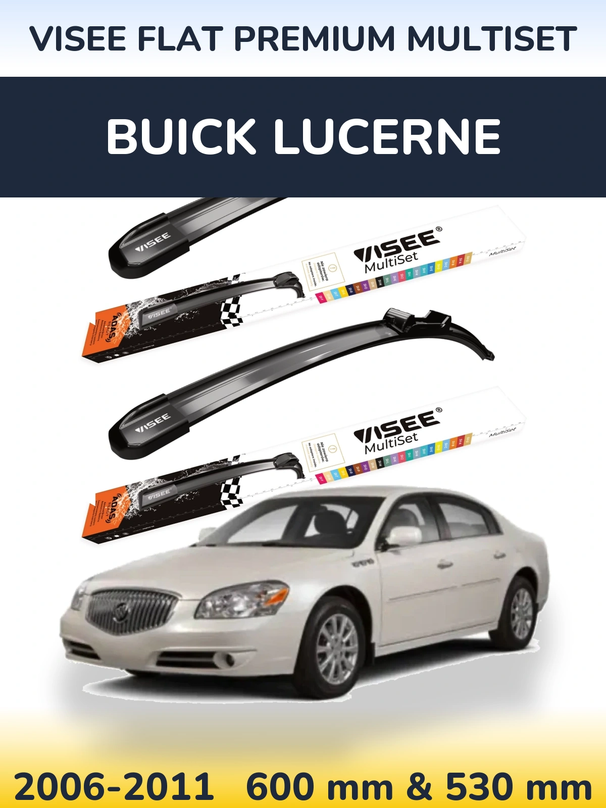 Front wiper blade set VISEE FLAT PREMIUM MultiSet 600 & 530 mm for Buick Lucerne 2006-2011