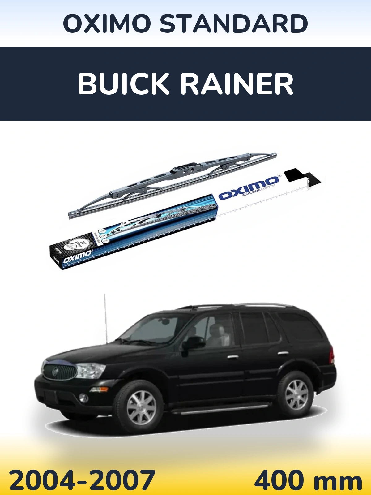 Rear wiper blade Oximo Standard 400 mm for Buick Rainer 2004-2007