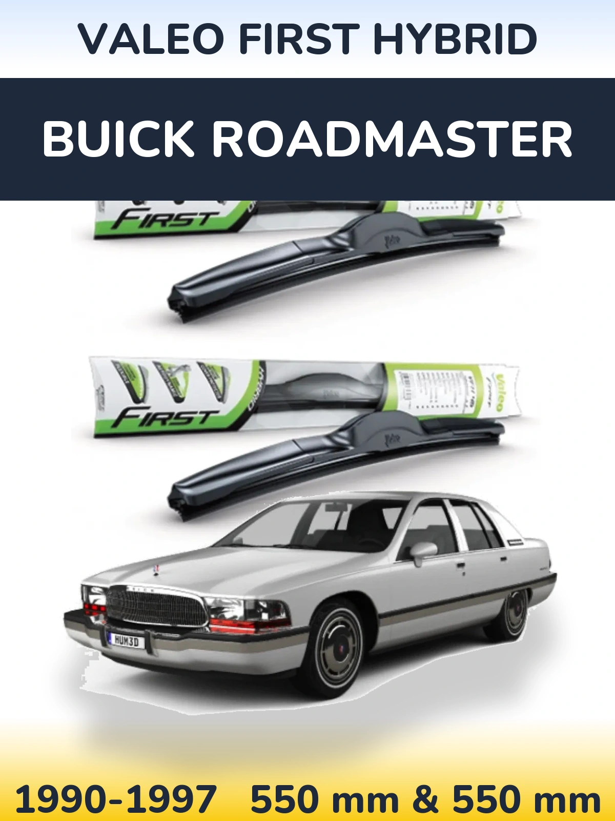 Комплект передніх щіток Valeo First Hybrid 550 & 550 мм для Buick Roadmaster 1990-1997