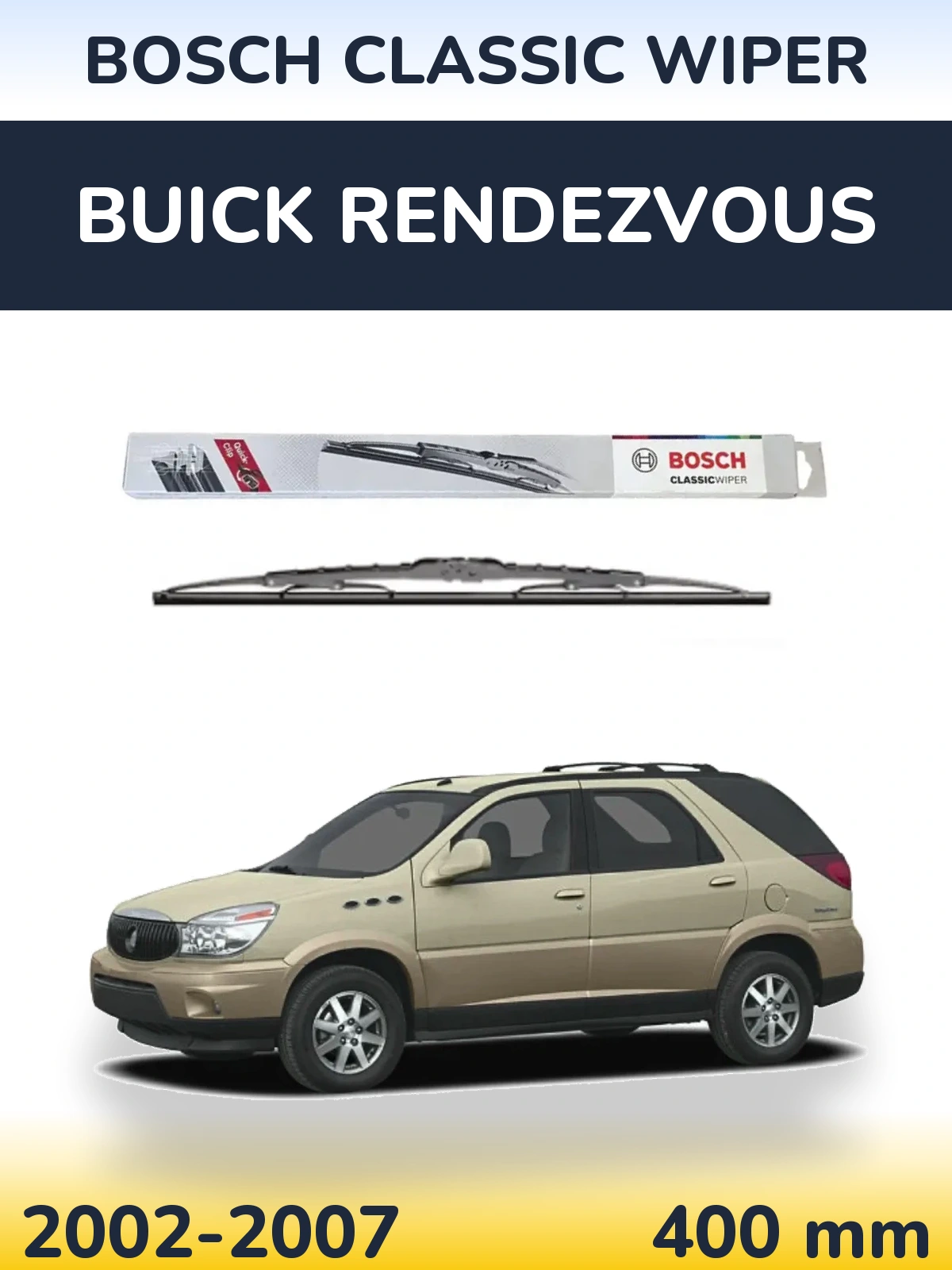 Задня щітка BOSCH Classic Wiper 400 мм для Buick Rendezvous 2002-2007