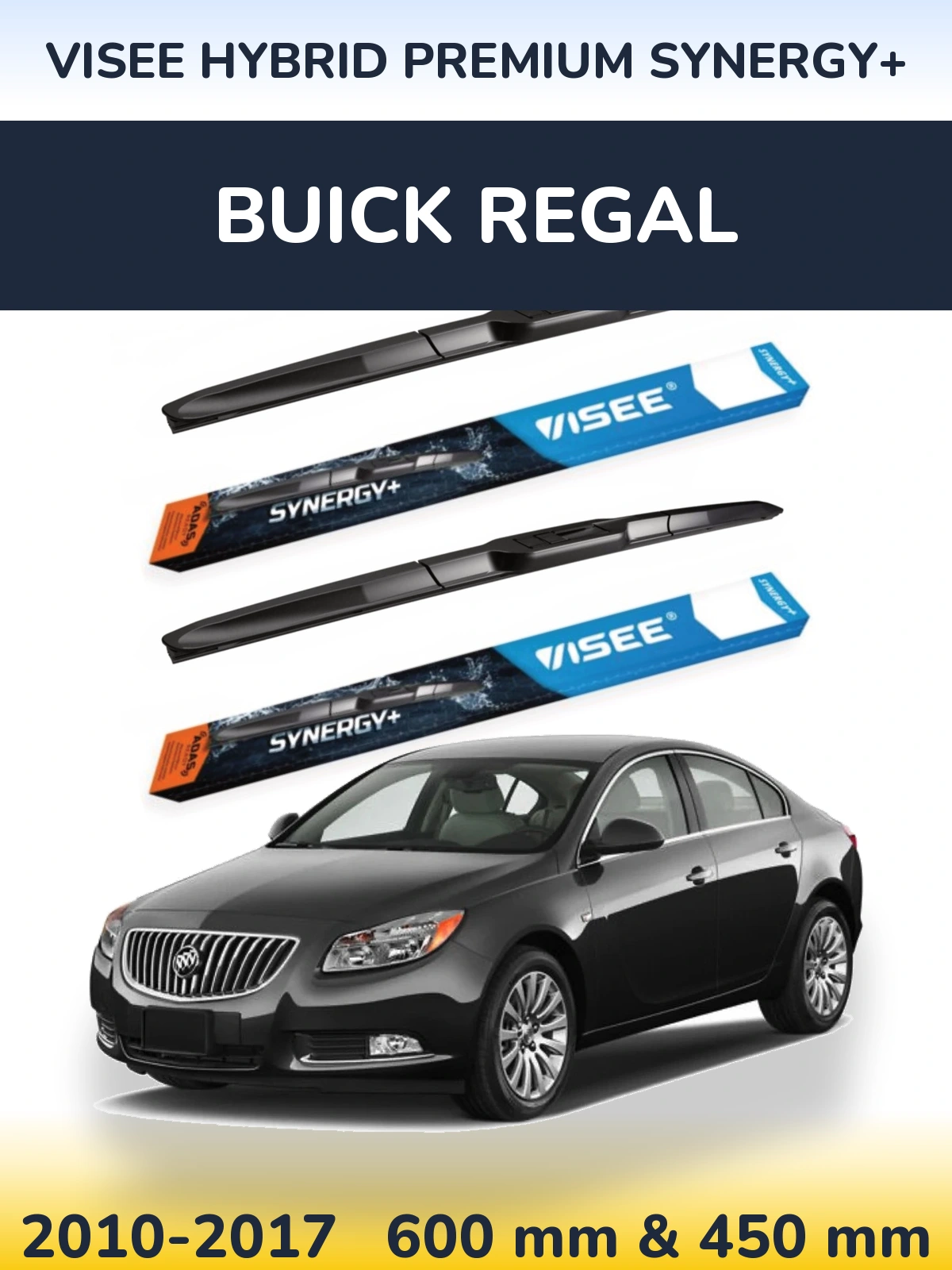 Front wiper blade set VISEE HYBRID PREMIUM SYNERGY+ 600 & 450 mm for Buick Regal 2010-2017
