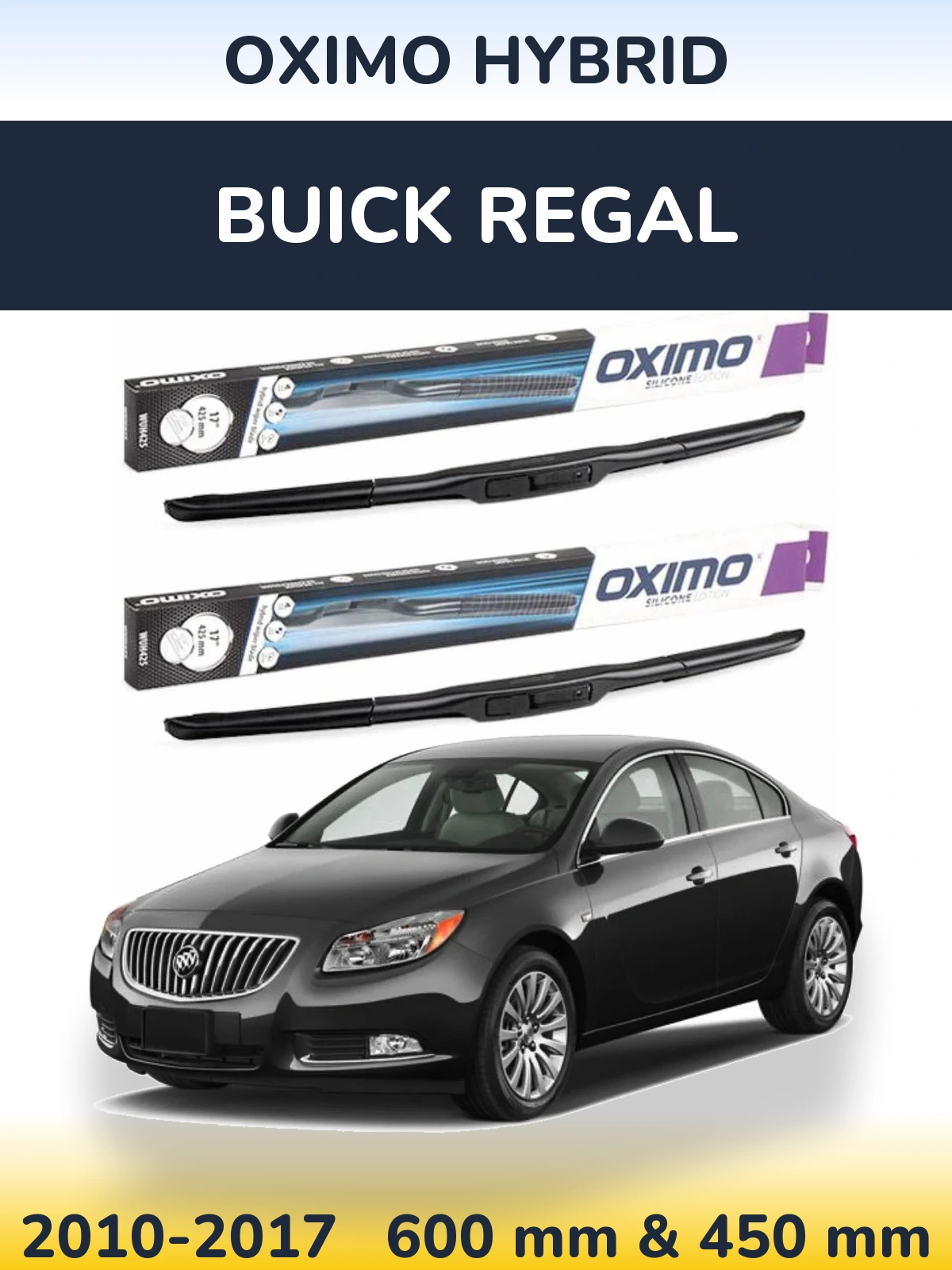 Front wiper blade set Oximo Hybrid 600 & 450 mm for Buick Regal 2010-2017