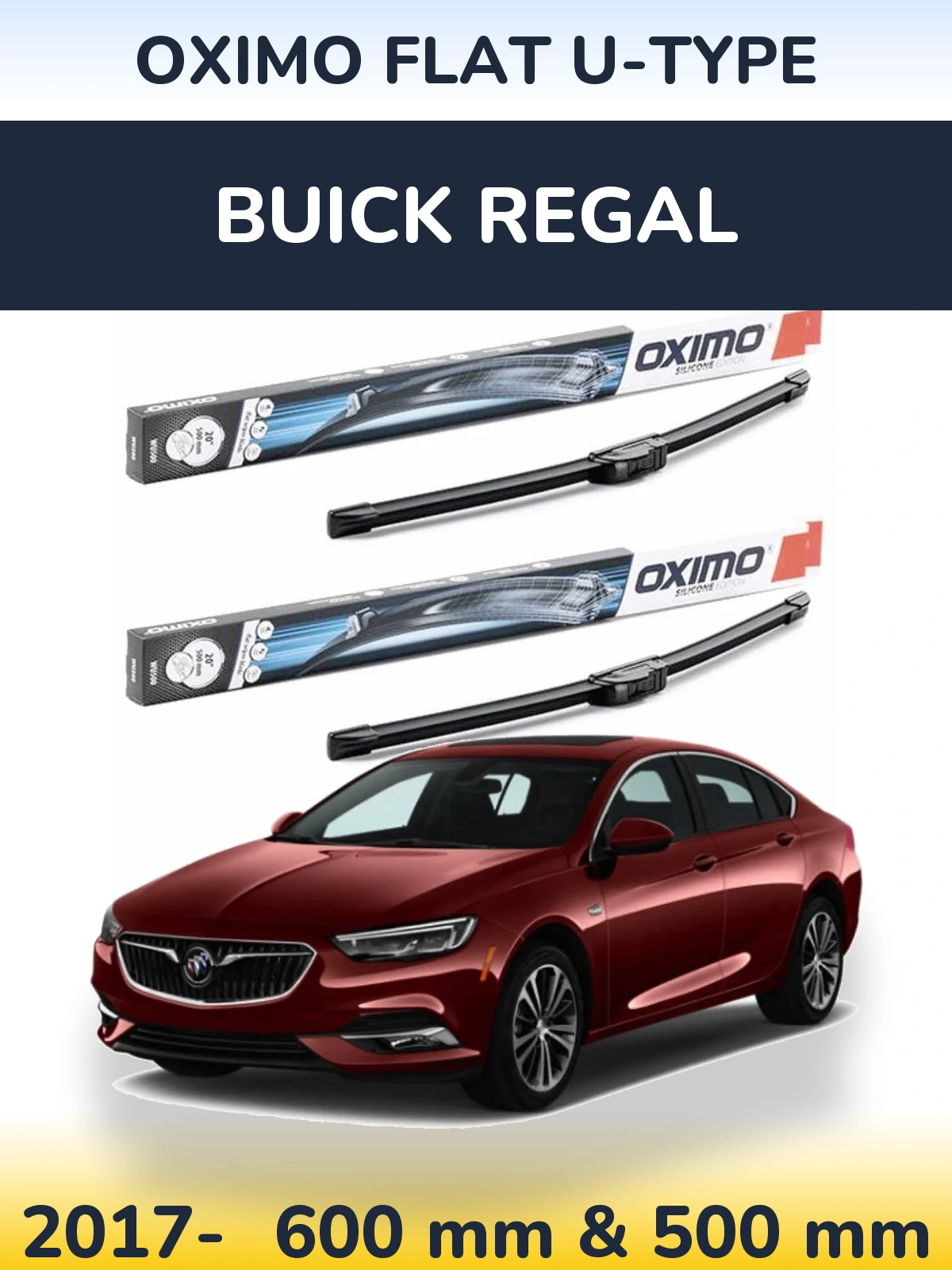 Front wiper blade set Oximo Flat U-type 600 & 500 mm for Buick Regal 2017-2026