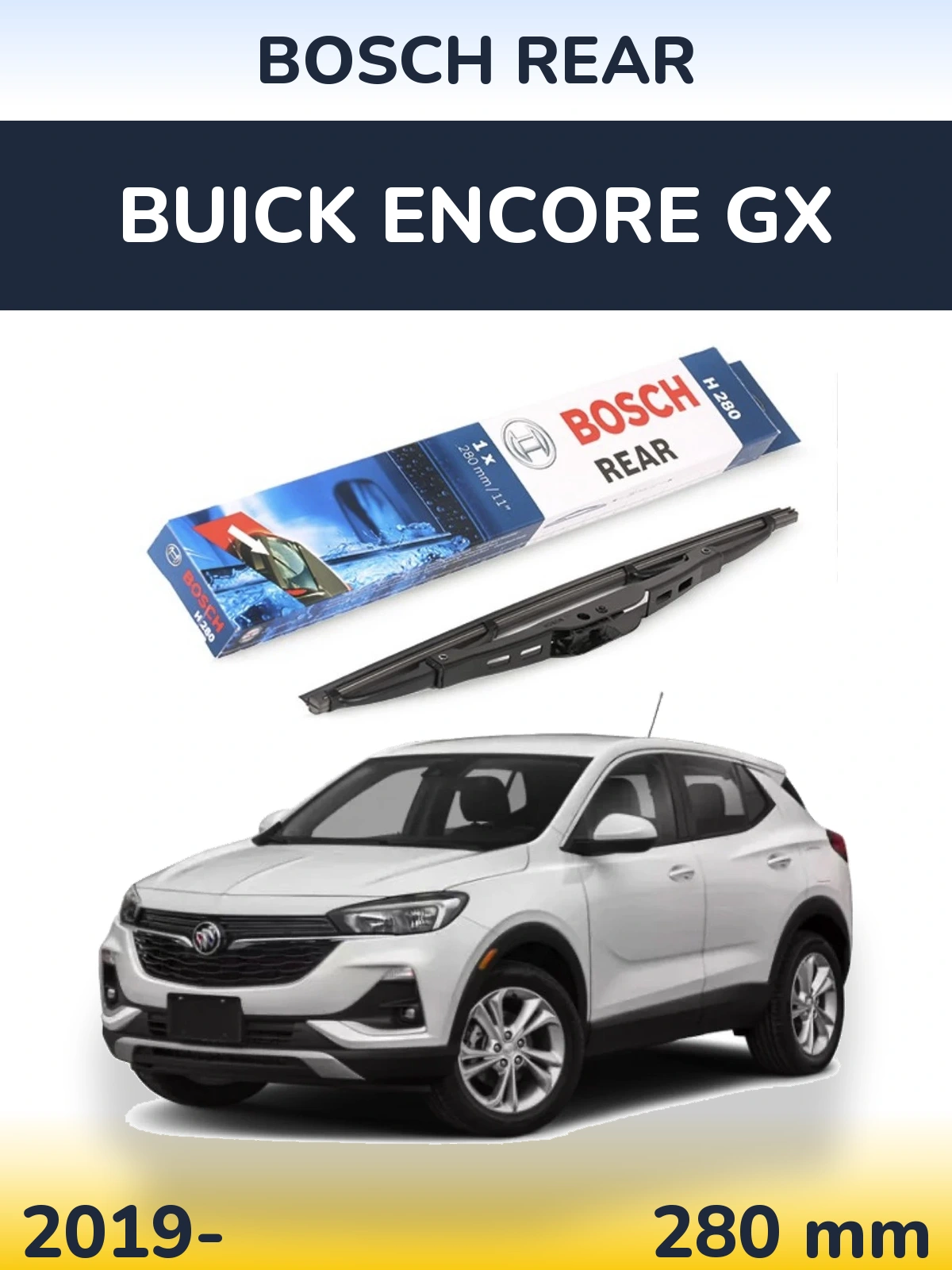 Rear wiper blade BOSCH Rear 280 mm for Buick Encore GX 2019-2026