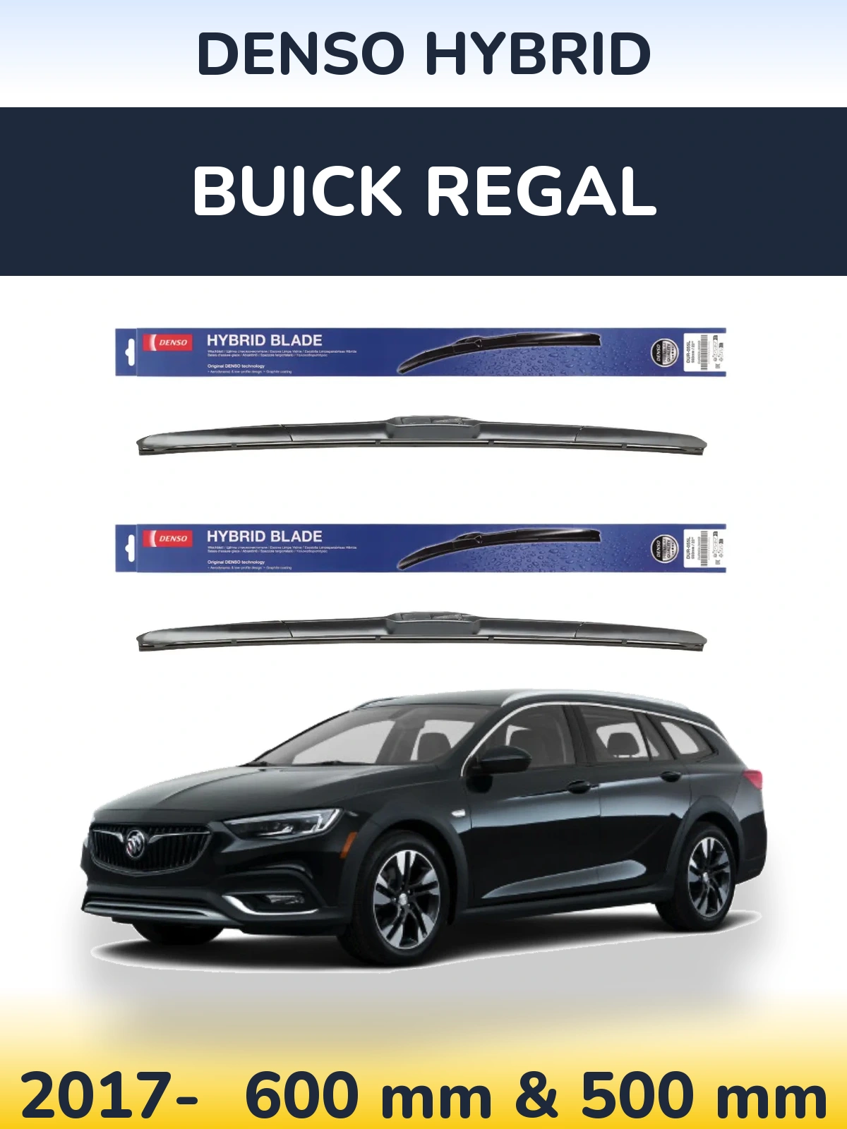 Front wiper blade set Denso Hybrid 600 & 500 mm for Buick Regal 2017-2026