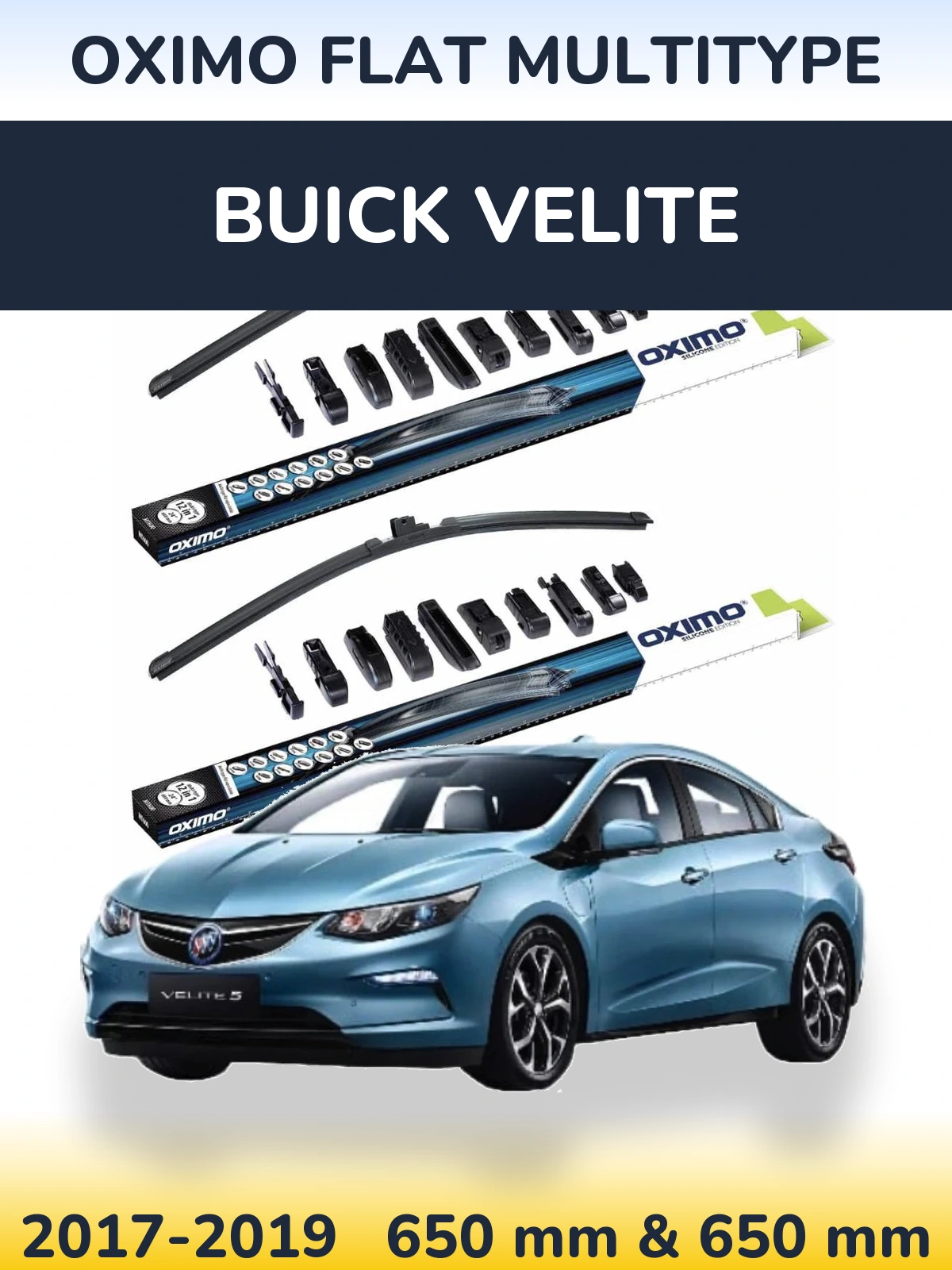 Front wiper blade set Oximo Flat MultiTypee 650 & 650 mm for Buick Velite 2017-2019