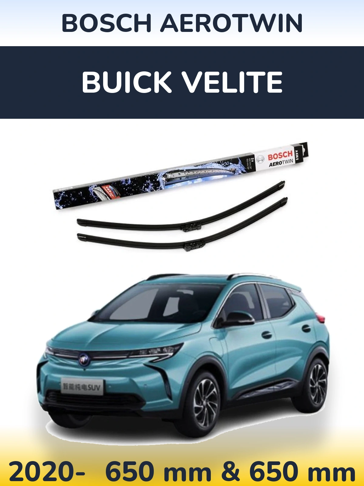 Front wiper blade set BOSCH AeroTwin 650 & 650 mm for Buick Velite 2020-2026