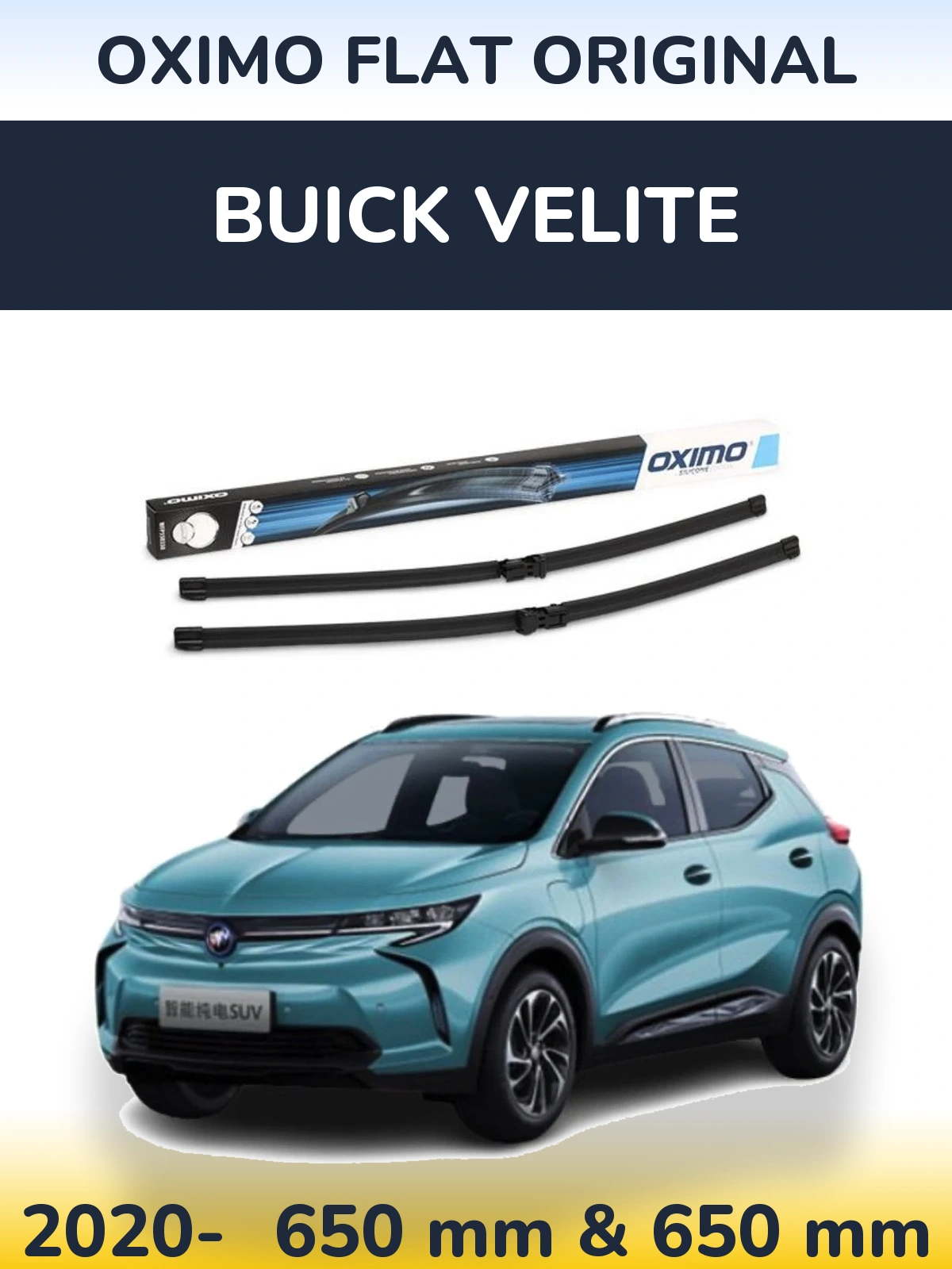 Front wiper blade set Oximo Flat Original 650 & 650 mm for Buick Velite 2020-2026