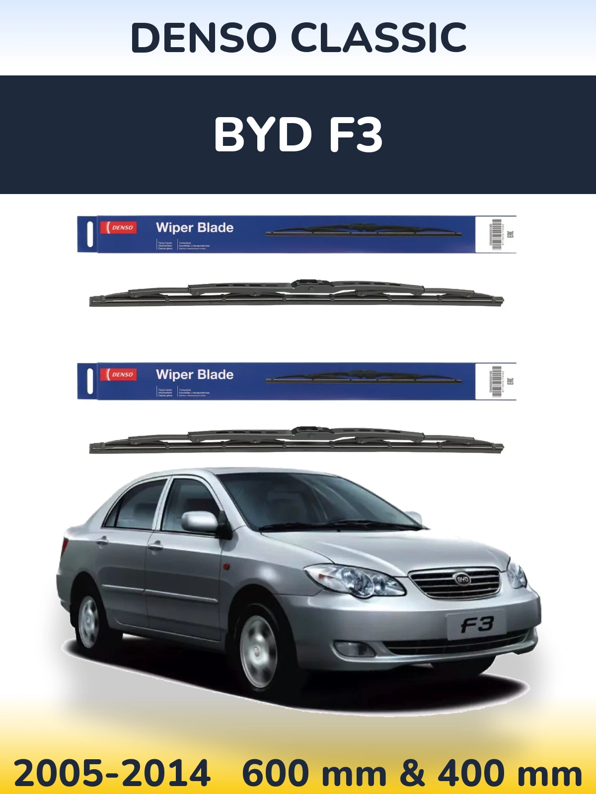 Front wiper blade set Denso Classic 600 & 400 mm for BYD F3 2005-2014