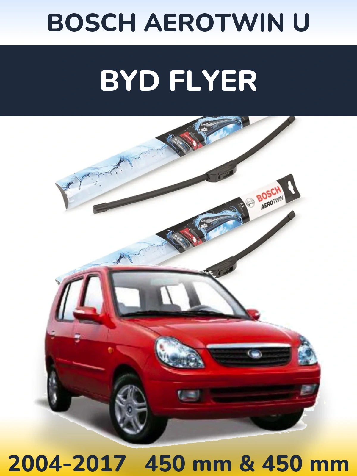 Комплект передніх щіток BOSCH AeroTwin U 450 & 450 мм для BYD Flyer 2004-2017