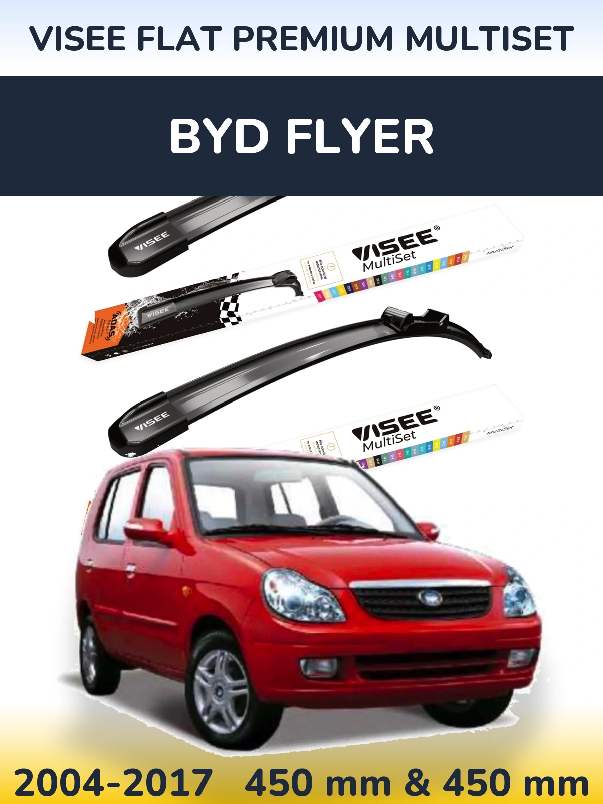 Комплект передніх щіток VISEE FLAT PREMIUM MultiSet 450 & 450 мм для BYD Flyer 2004-2017