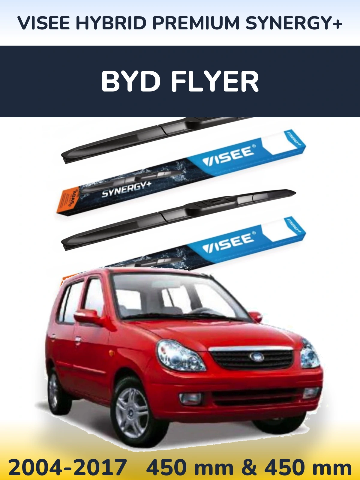 Комплект передніх щіток VISEE HYBRID PREMIUM SYNERGY+ 450 & 450 мм для BYD Flyer 2004-2017