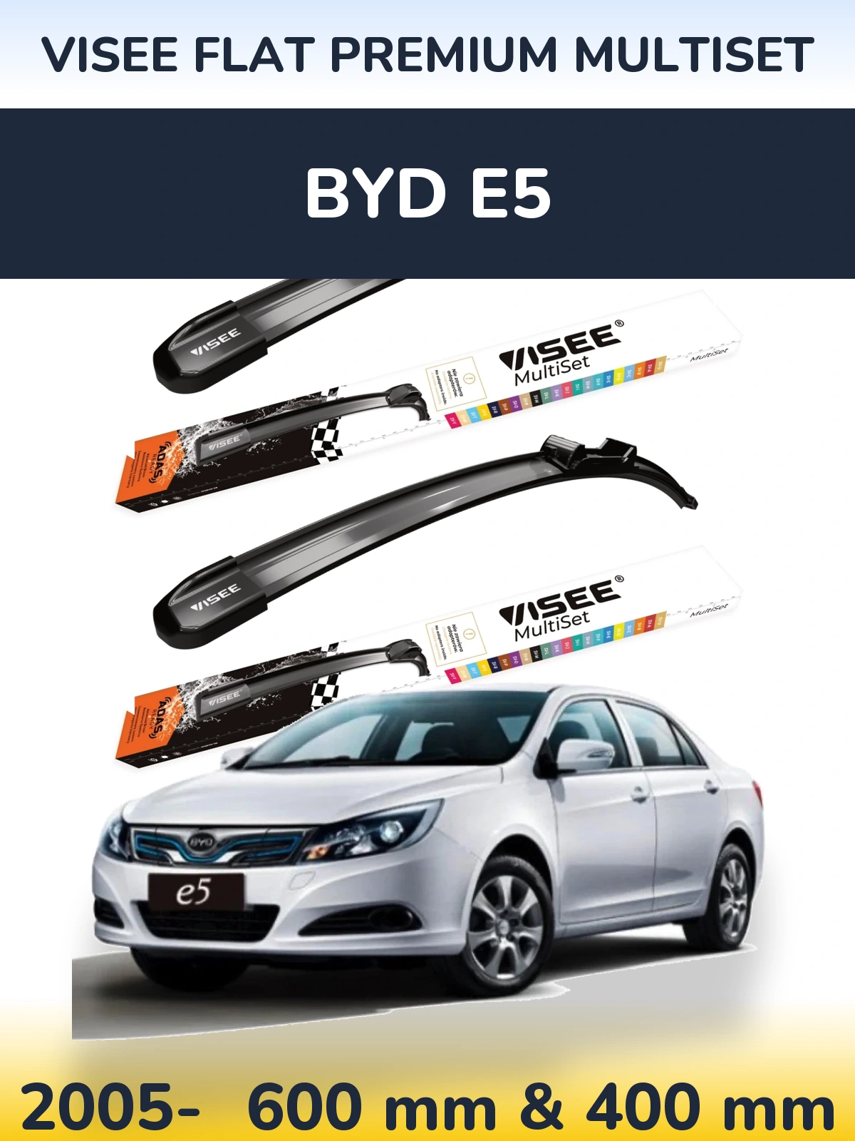 Front wiper blade set VISEE FLAT PREMIUM MultiSet 600 & 400 mm for BYD E5 2005-2026