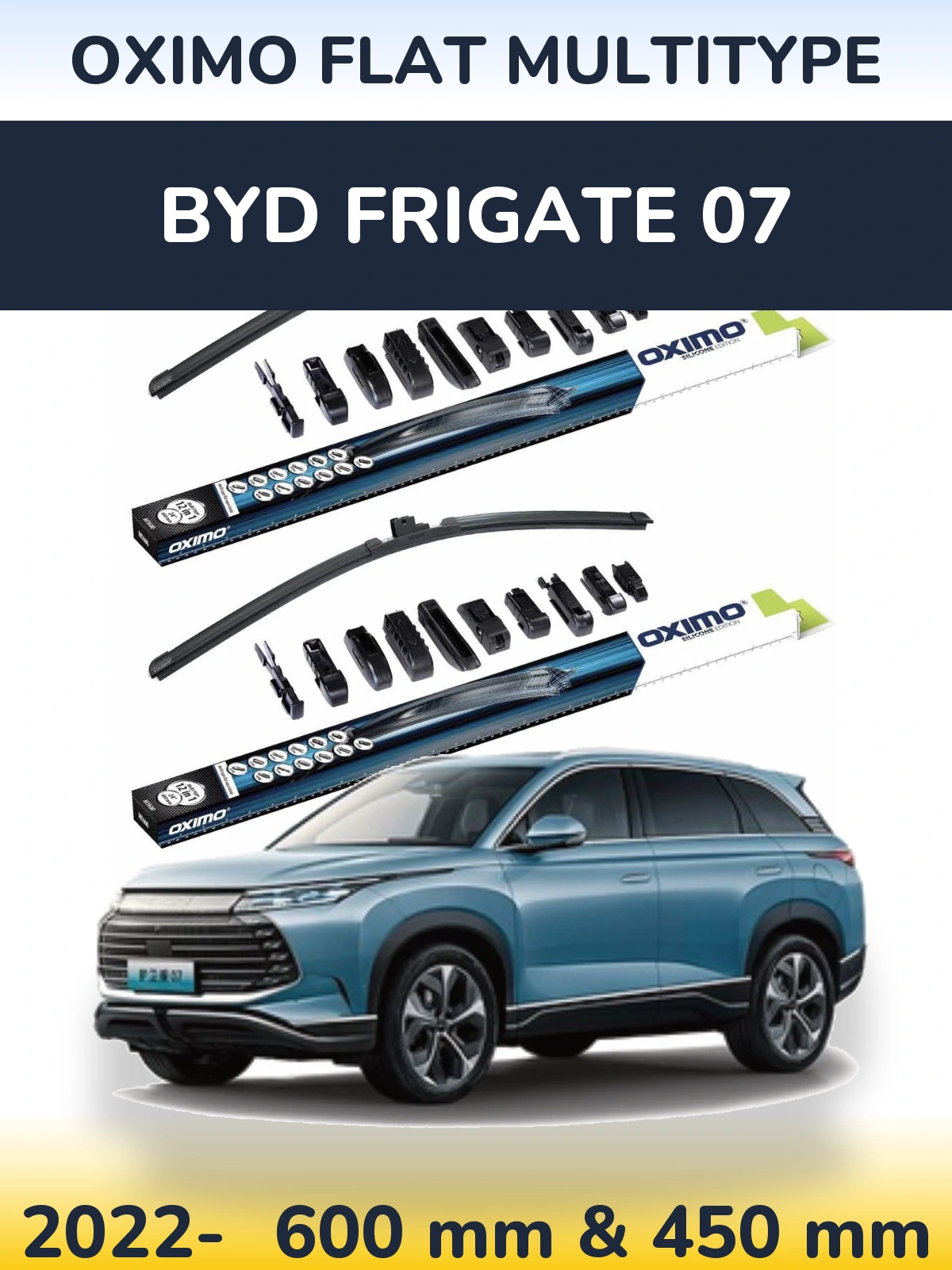 Front wiper blade set Oximo Flat MultiTypee 600 & 450 mm for BYD Frigate 07 2022-2026