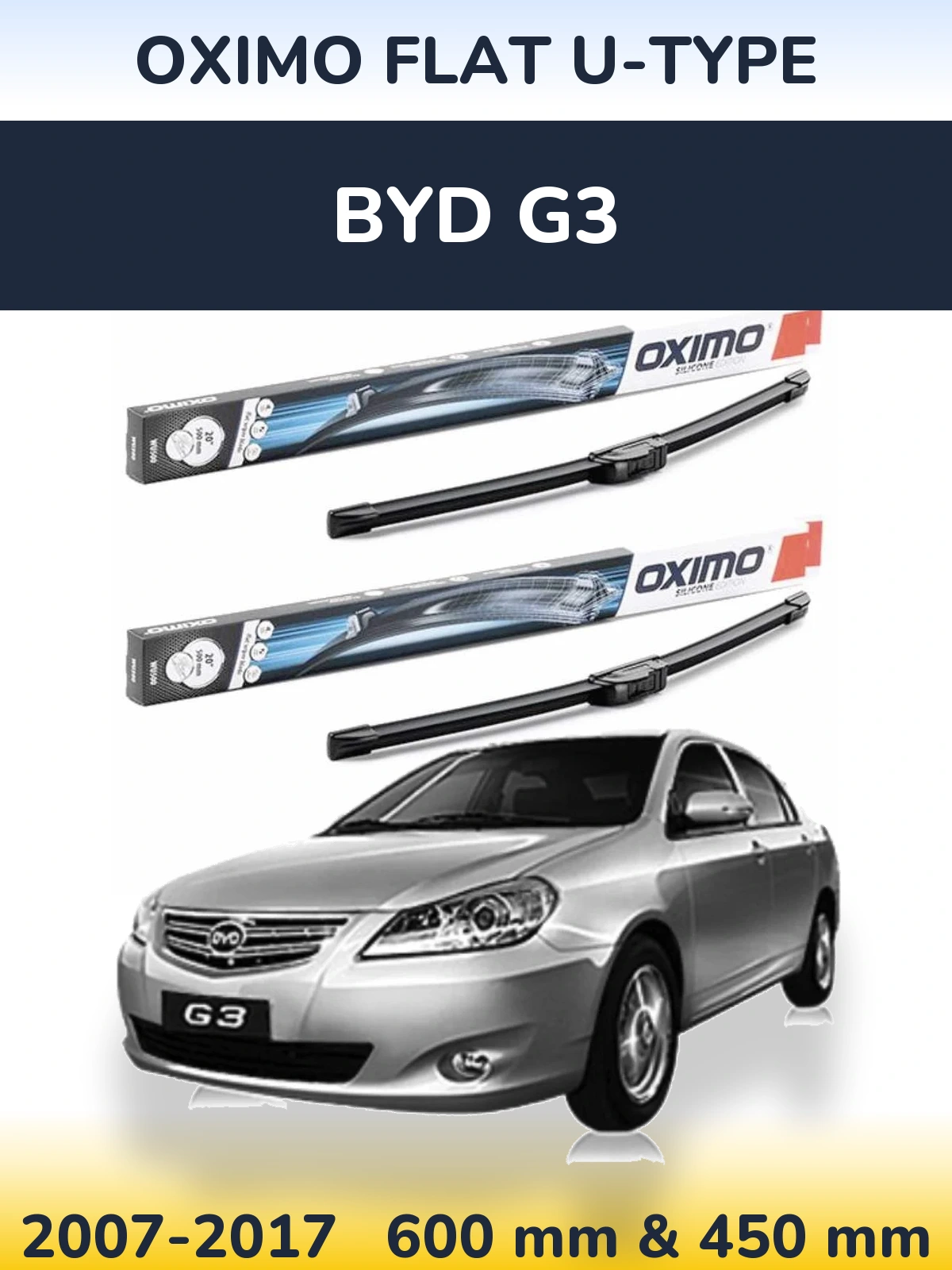Front wiper blade set Oximo Flat U-type 600 & 450 mm for BYD G3 2007-2017