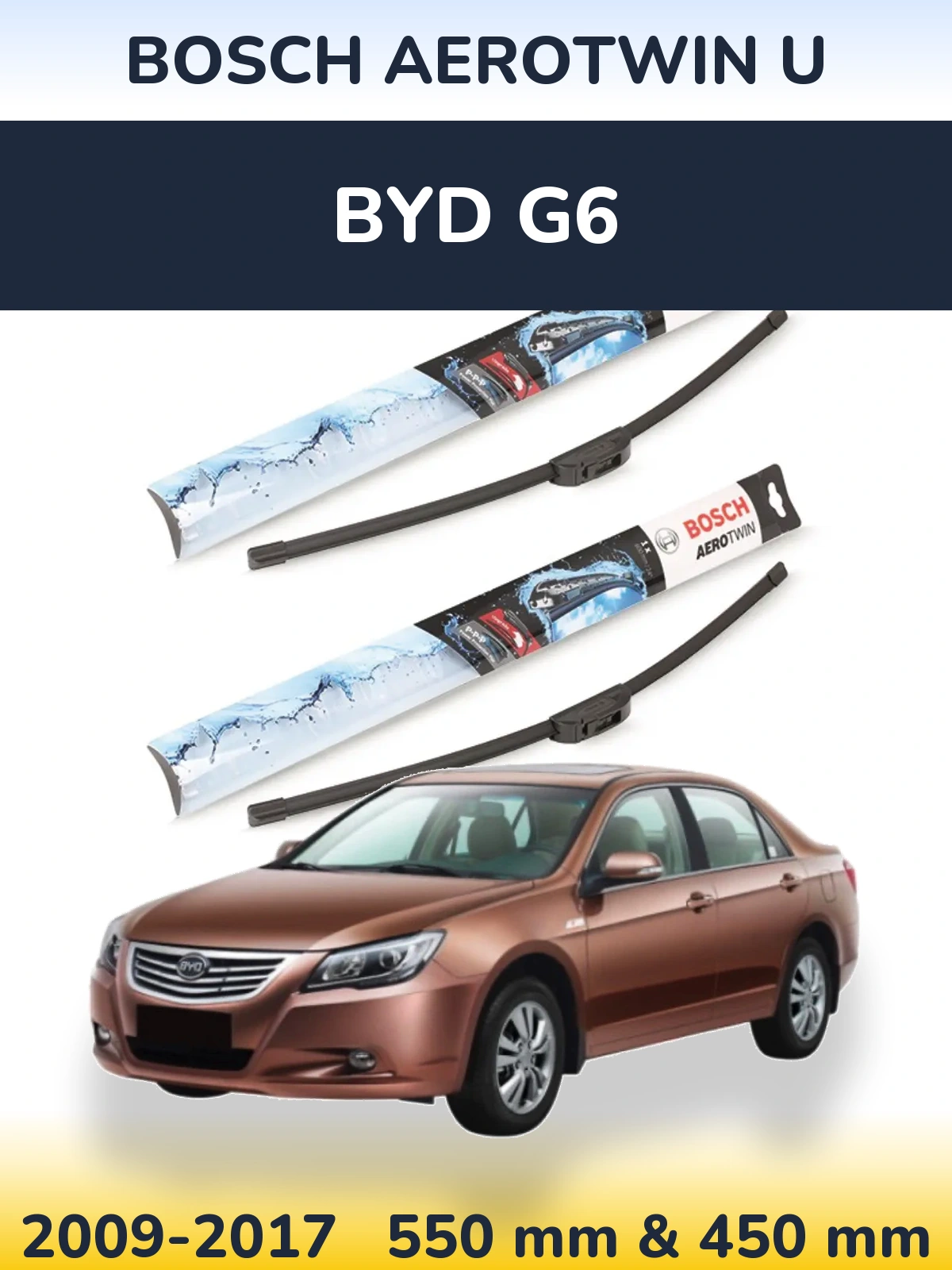 Front wiper blade set BOSCH AeroTwin U 550 & 450 mm for BYD G6 2009-2017