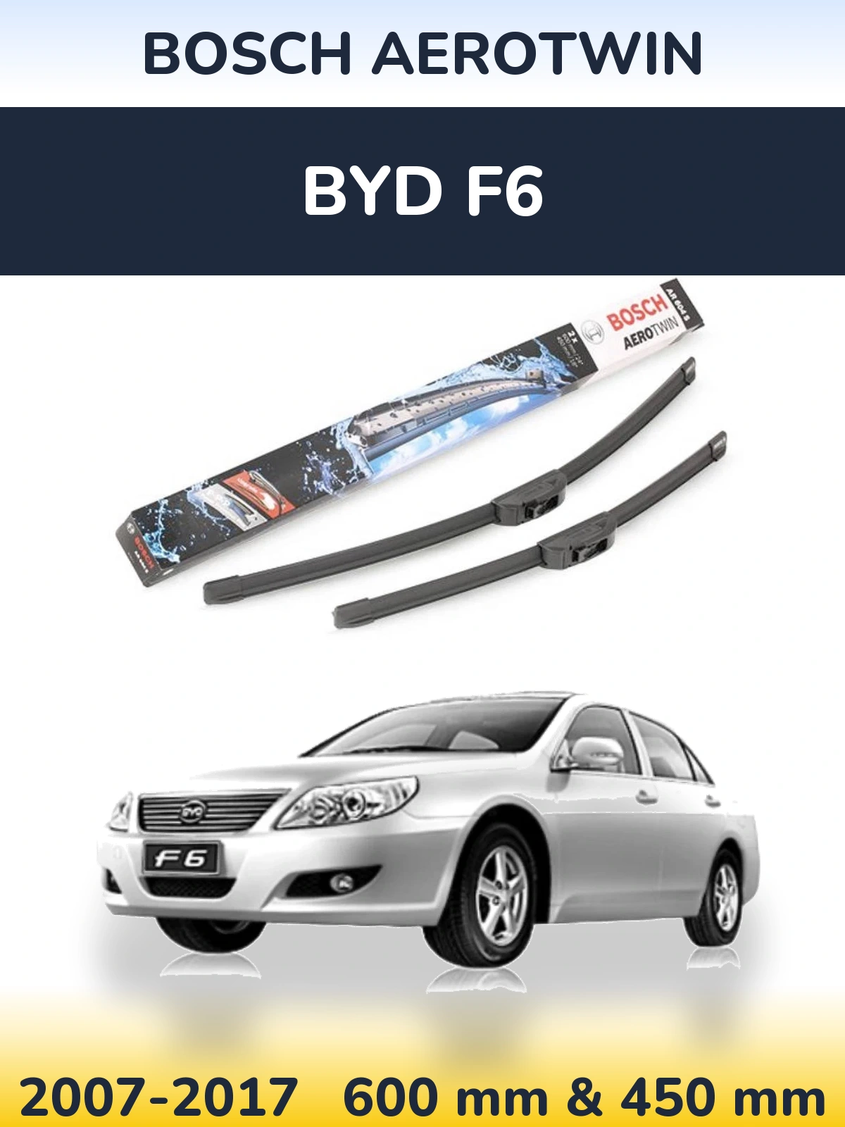 Front wiper blade set BOSCH AeroTwin 600 & 450 mm for BYD F6 2007-2017