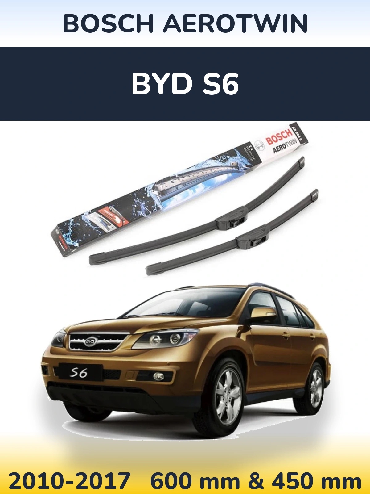 Front wiper blade set BOSCH AeroTwin 600 & 450 mm for BYD S6 2010-2017