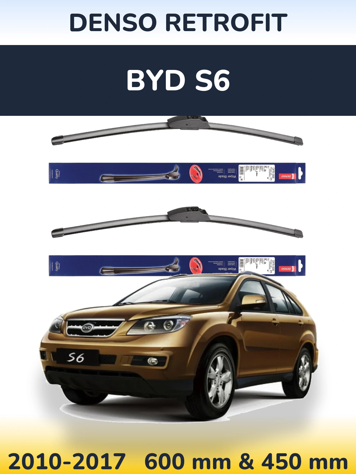 Front wiper blade set Denso Retrofit 600 & 450 mm for BYD S6 2010-2017