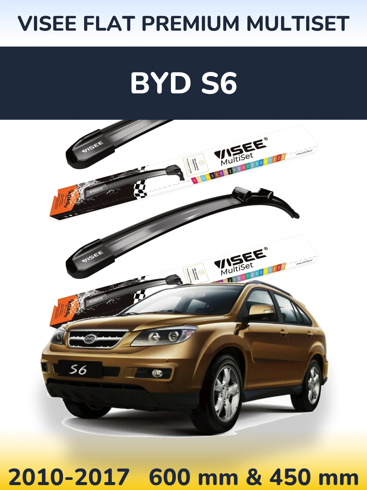 Front wiper blade set VISEE FLAT PREMIUM MultiSet 600 & 450 mm for BYD S6 2010-2017