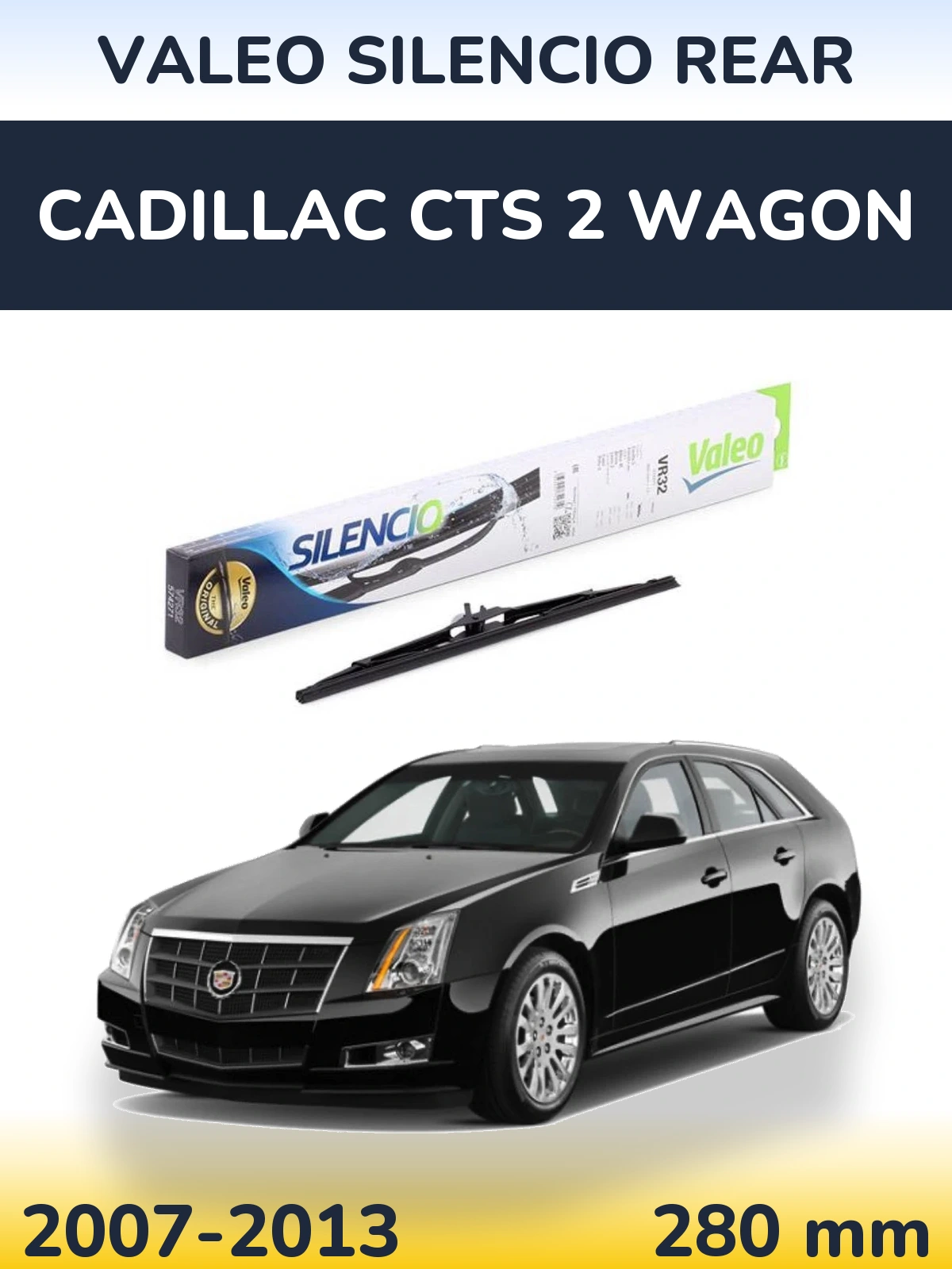 Rear wiper blade Valeo Silencio Rear 280 mm for Cadillac CTS 2 Wagon 2007-2013