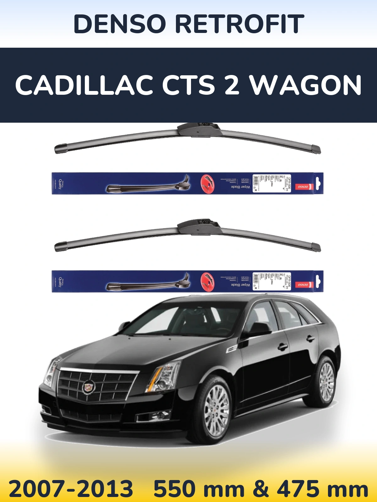 Front wiper blade set Denso Retrofit 550 & 475 mm for Cadillac CTS 2 Wagon 2007-2013