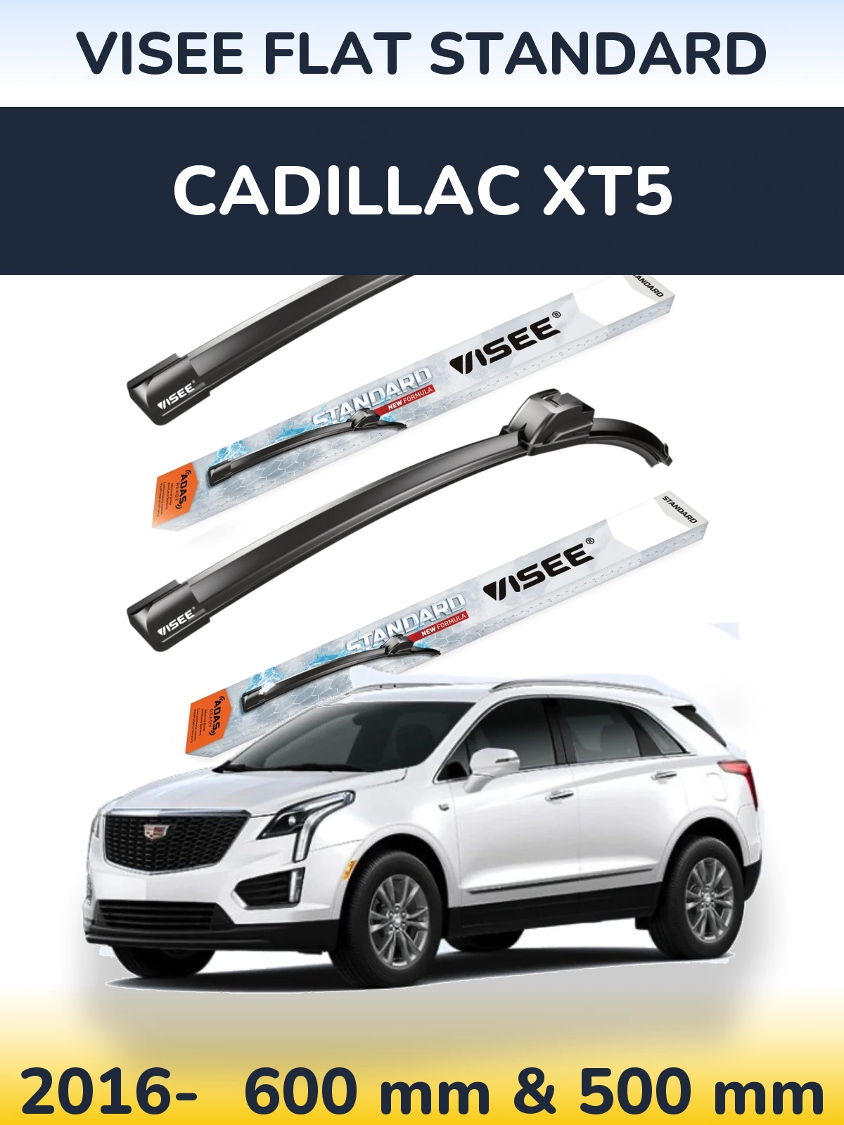 Front wiper blade set VISEE FLAT STANDARD 600 & 500 mm for Cadillac XT5 2016-2026