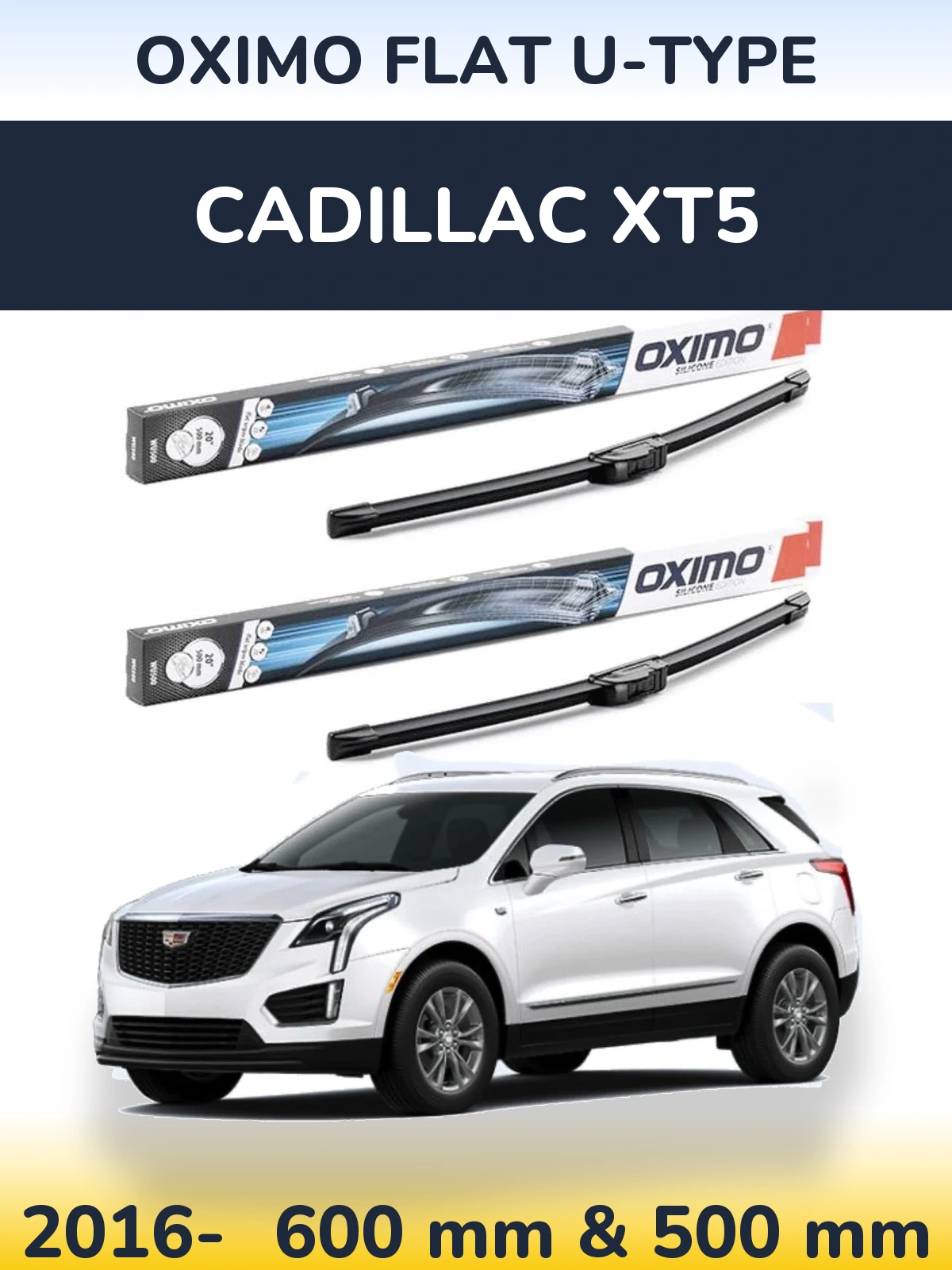 Комплект передніх щіток Oximo Flat U-type 600 & 500 мм для Cadillac XT5 2016-2026