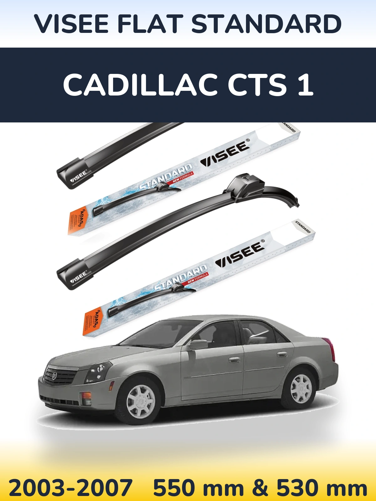 Front wiper blade set VISEE FLAT STANDARD 550 & 530 mm for Cadillac CTS 1 2003-2007
